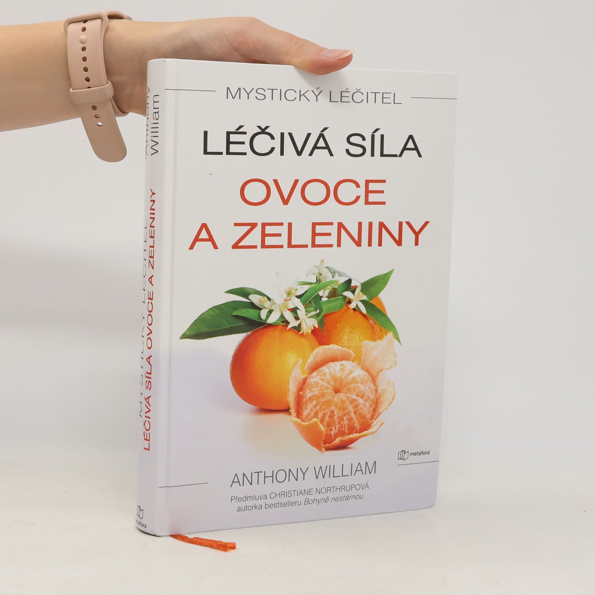 Anthony William Léčivá síla ovoce a zeleniny