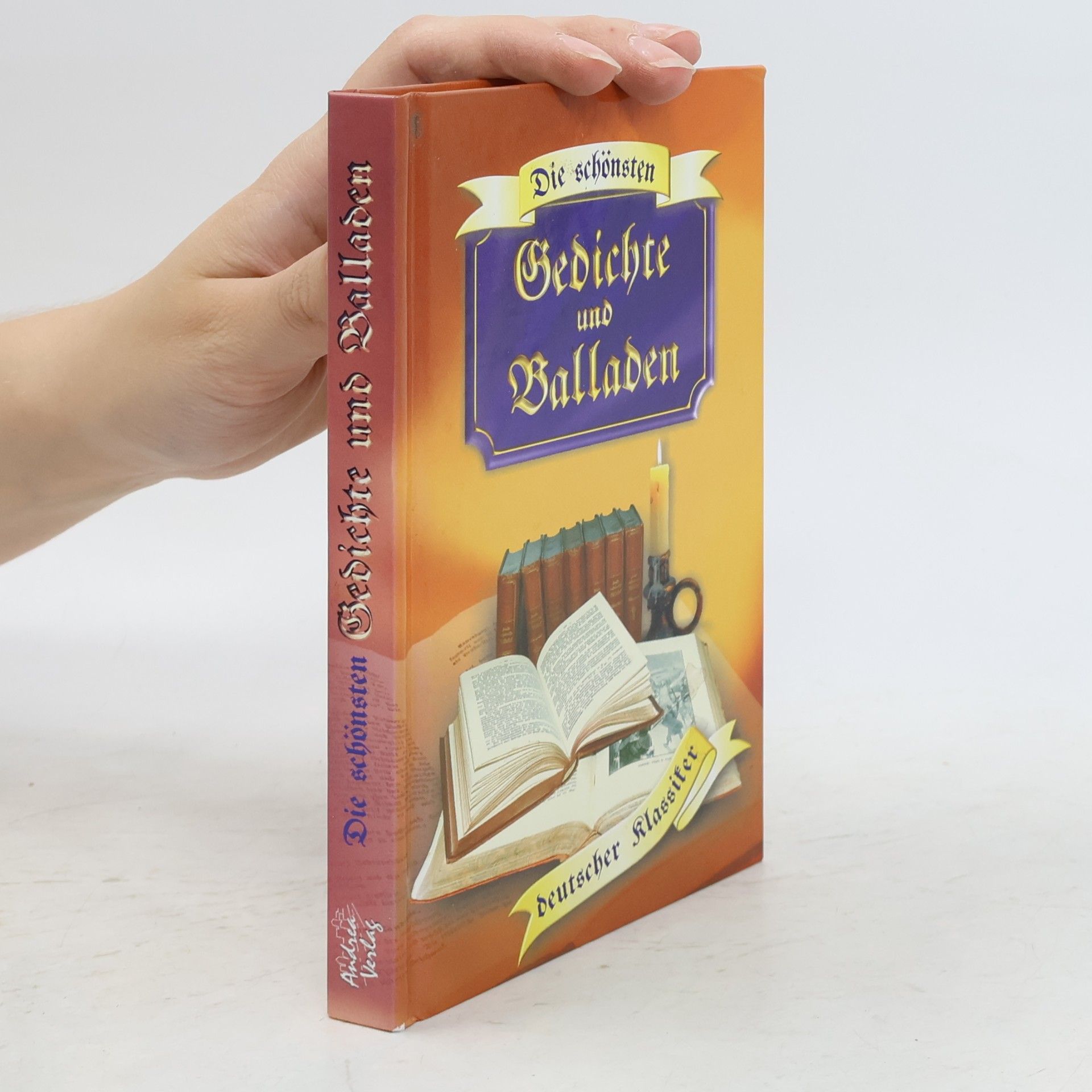 Autorenkollektiv Die schönsten Gedichte & Balladen