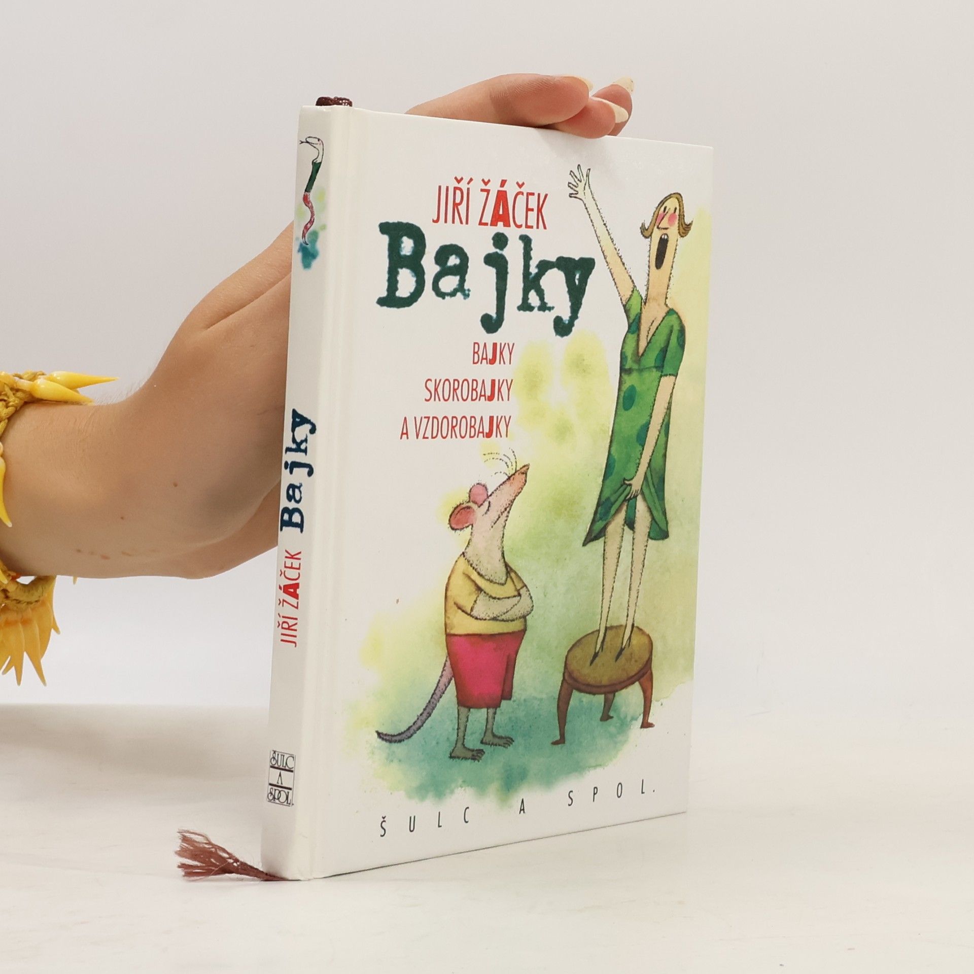 Jiří Žáček Bajky : bajky, skorobajky a vzdorobajky
