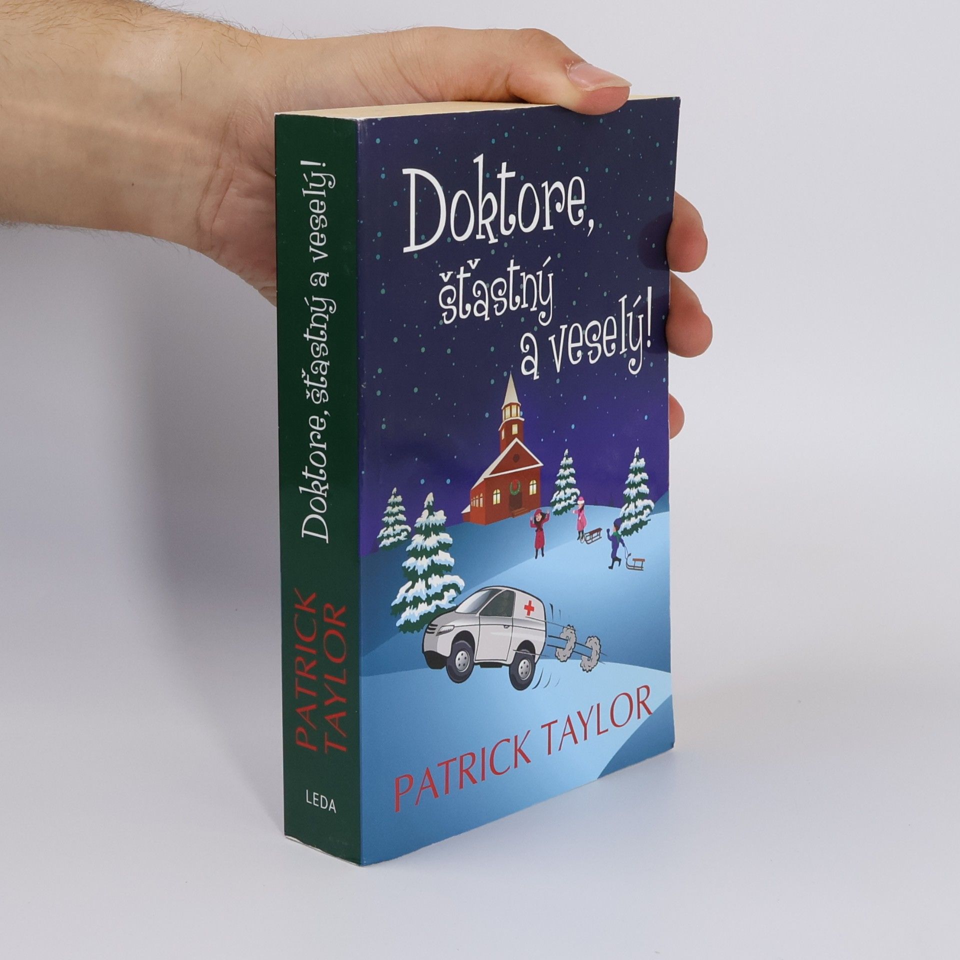 Patrick Taylor Doktore, šťastný a veselý!