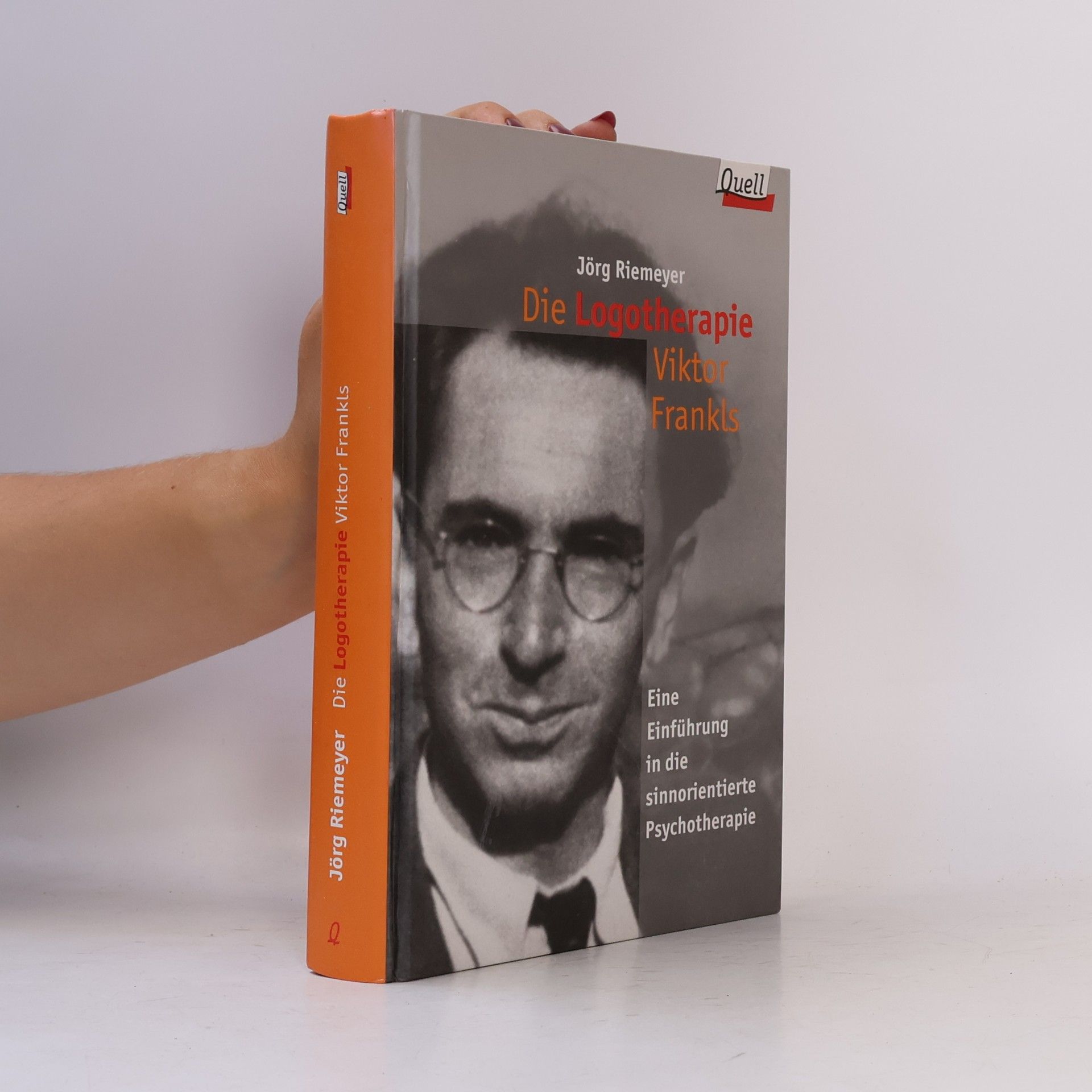 Jörg Riemeyer Die Logotherapie Viktor Frankls