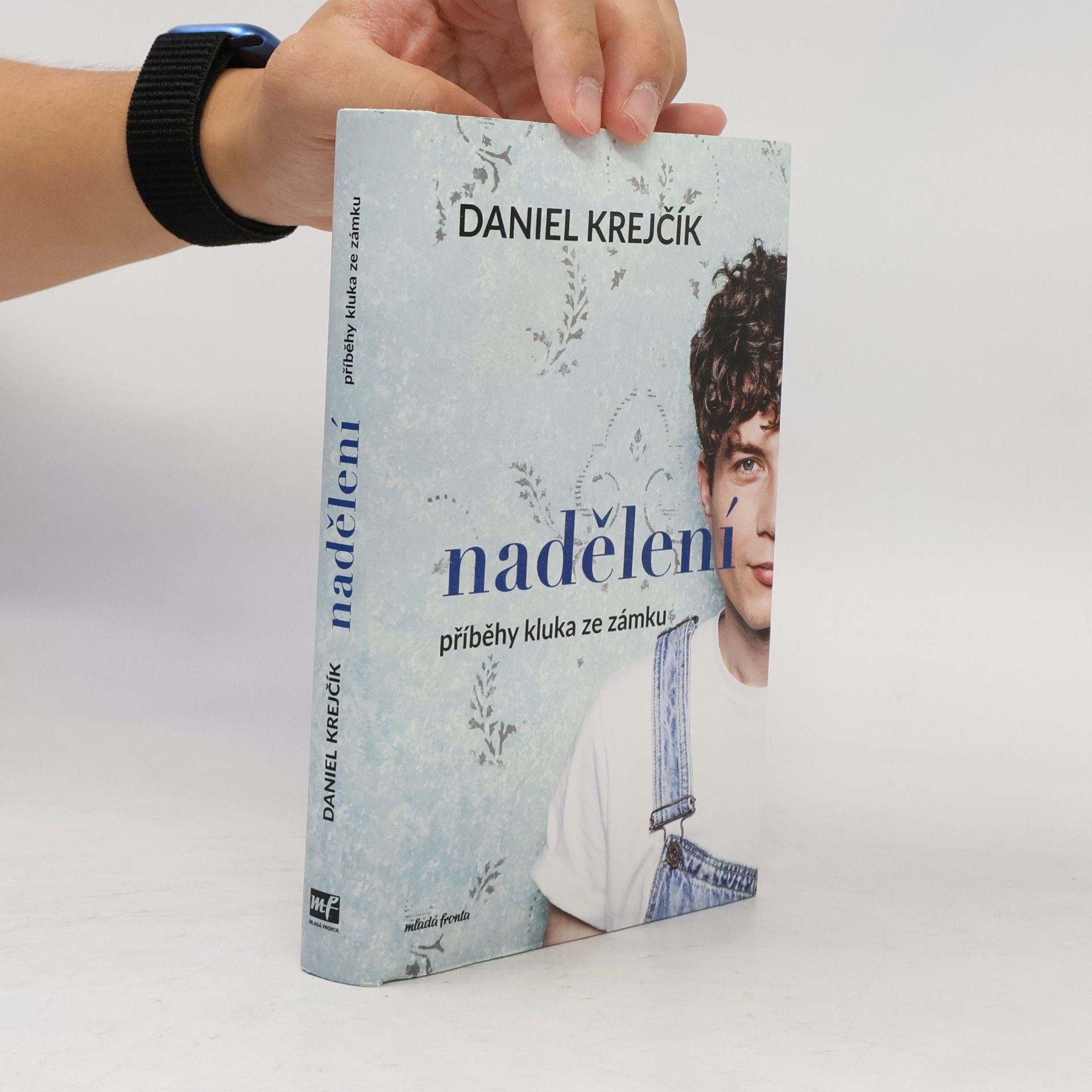 Daniel Krejčík Nadělení. Příběhy kluka ze zámku