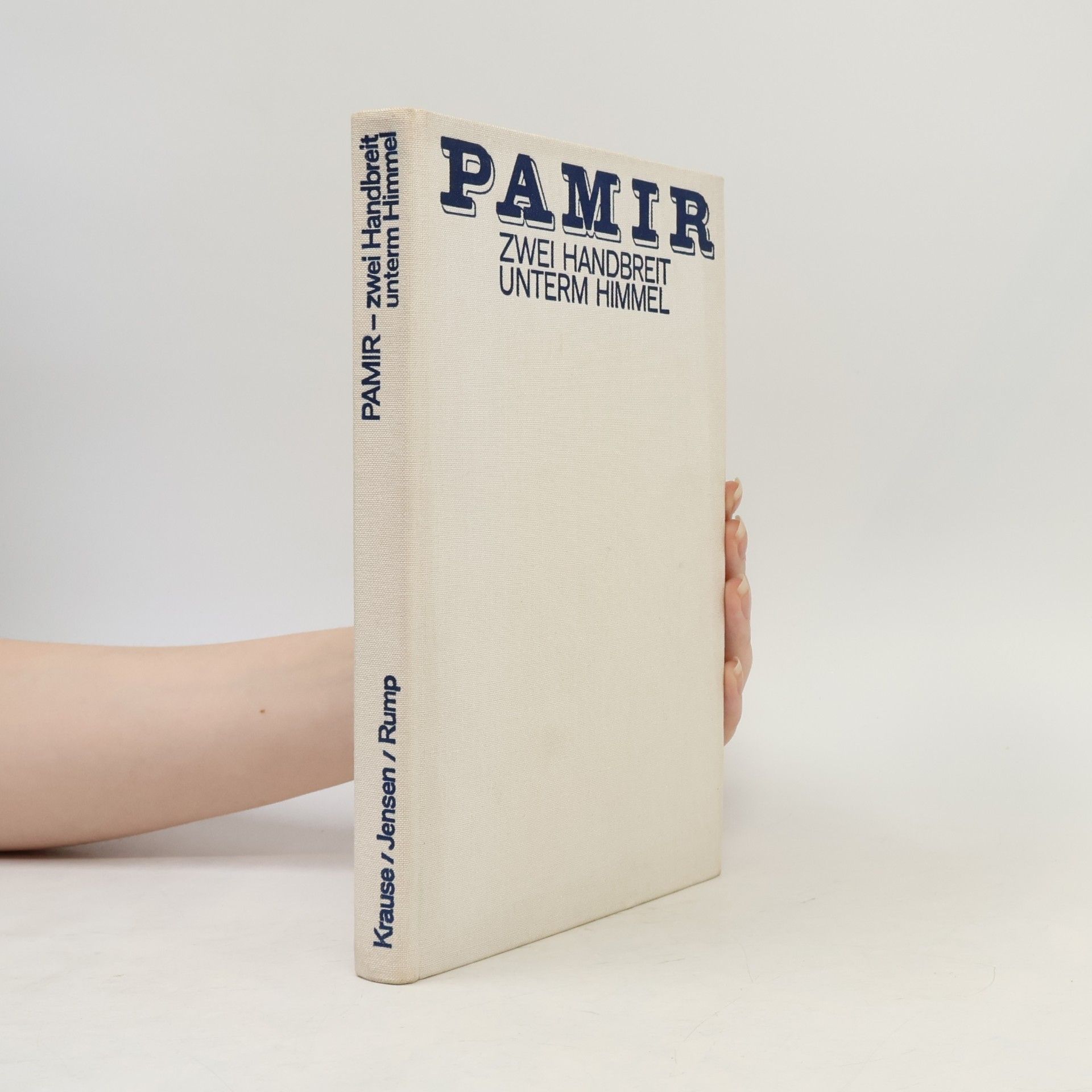 Pamir, zwei Handbreit unterm Himmel