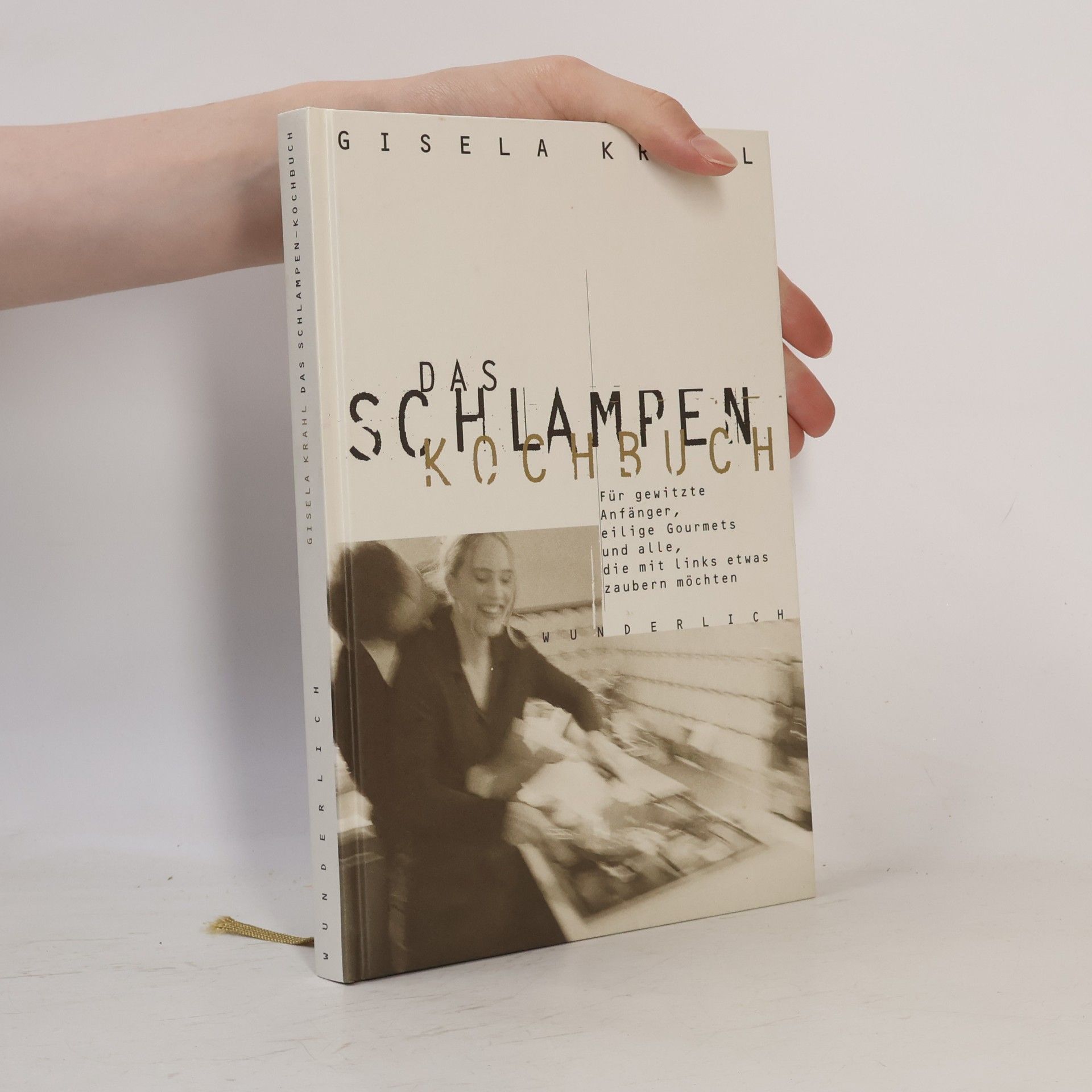 Gisela Krahl Das Schlampen-Kochbuch