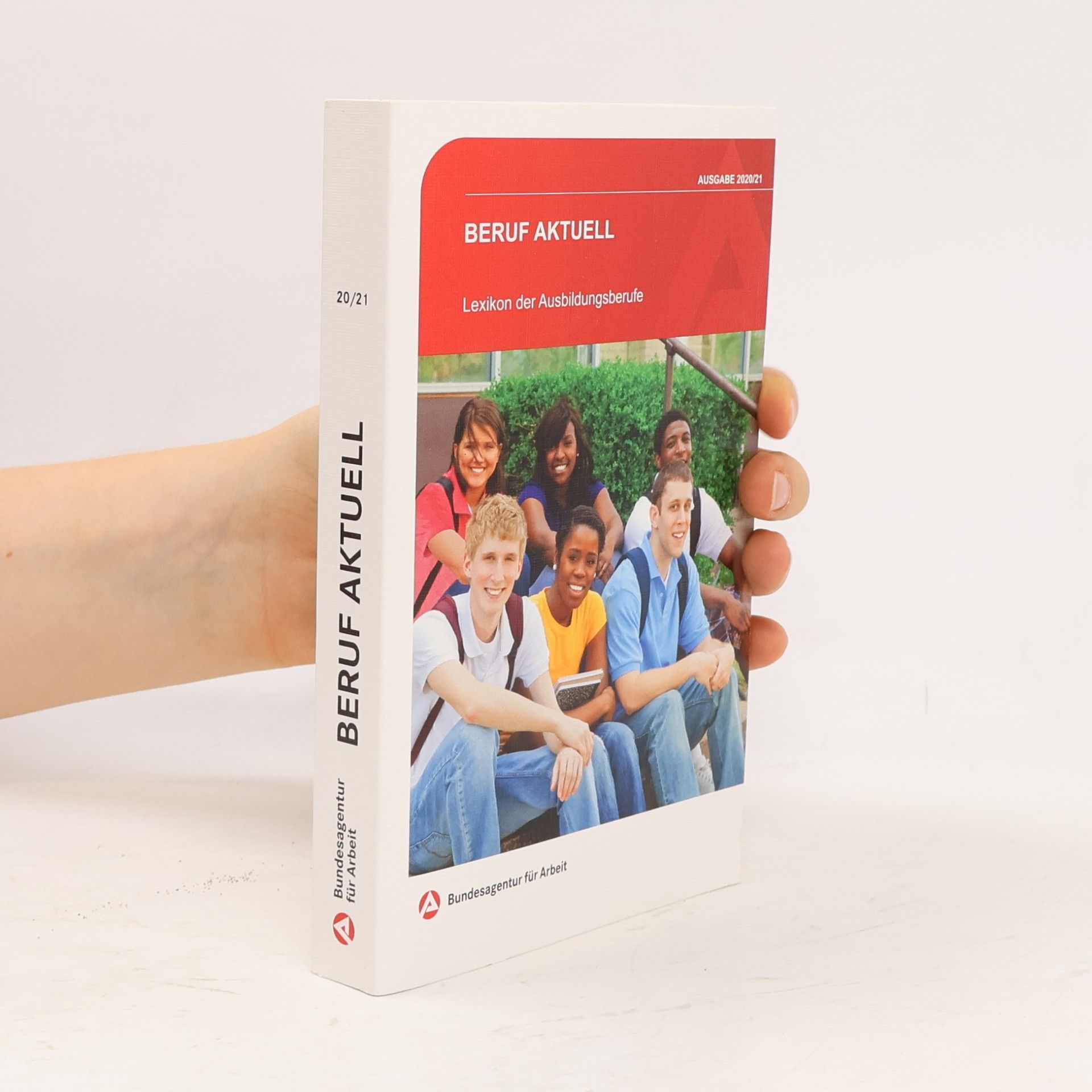 Autorenkollektiv Beruf Aktuell. Lexikon der Ausbildungberufe. Ausgabe 2020/2021