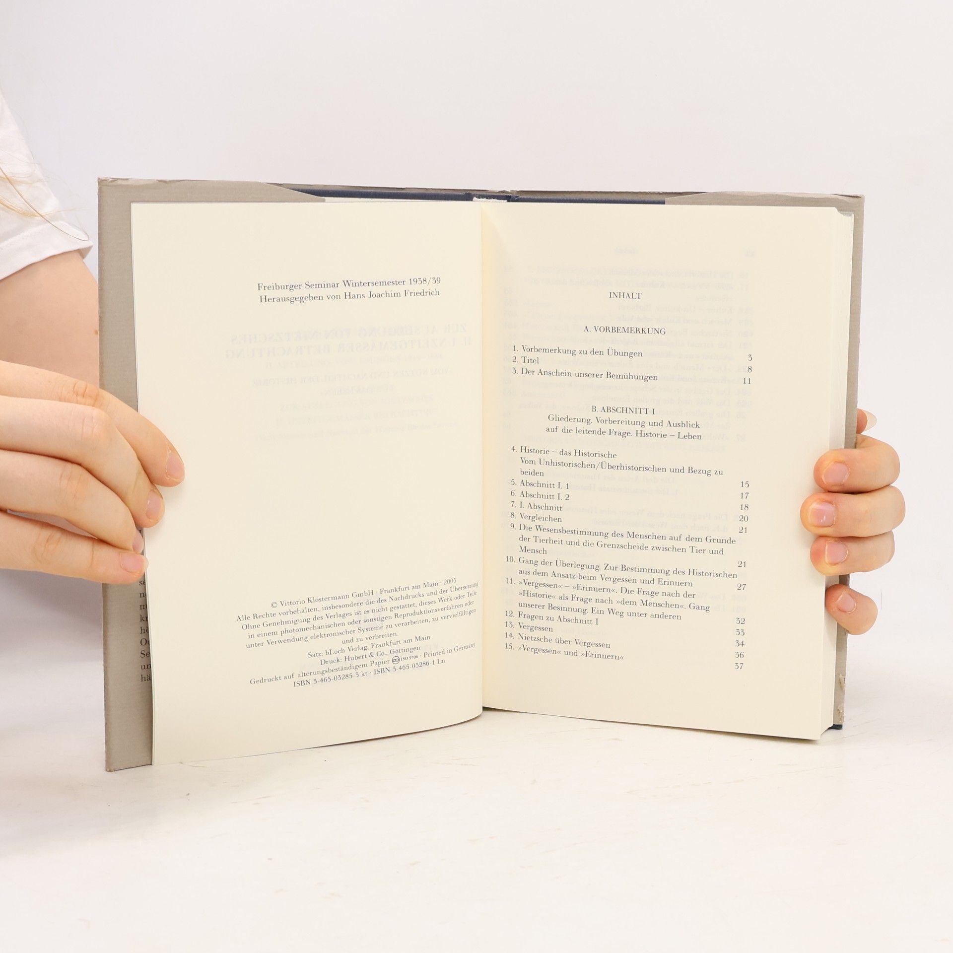 Martin Heidegger Gesamtausgabe: II. Abteilung: Vorlesungen 1919-1944 - 46: Zur Auslegung von Nietzsches II. Unzeitgemässer Betrachtung, 'Vom Nutzen und Nachteil der Historie für das Leben' (Wintersemester 1938/39)