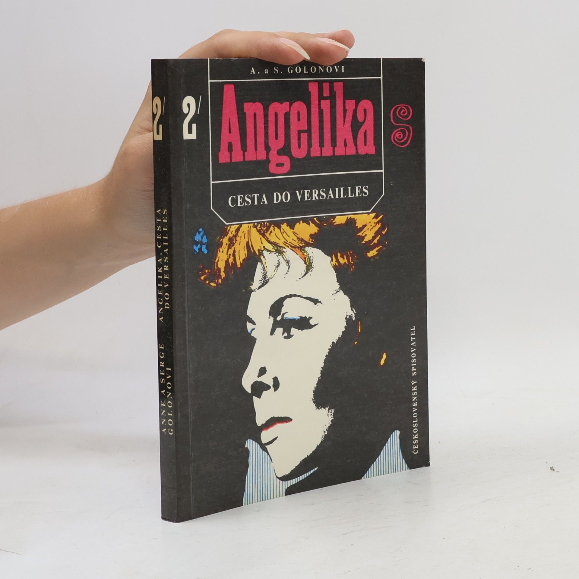 Anne Golon Angelika 2 - Cesta do Versailles.