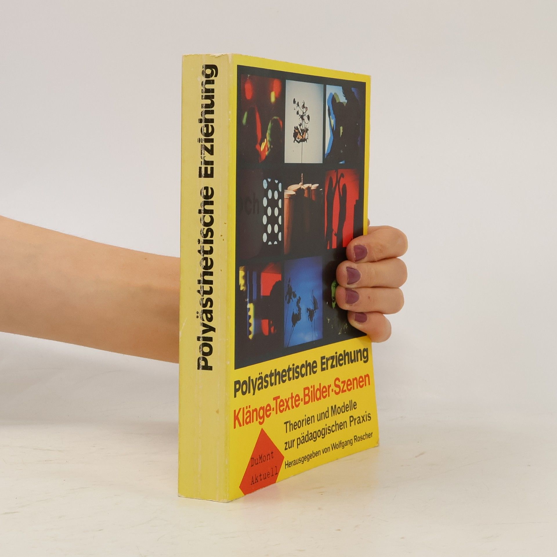 Wolfgang Roscher Polyästhetische Erziehung