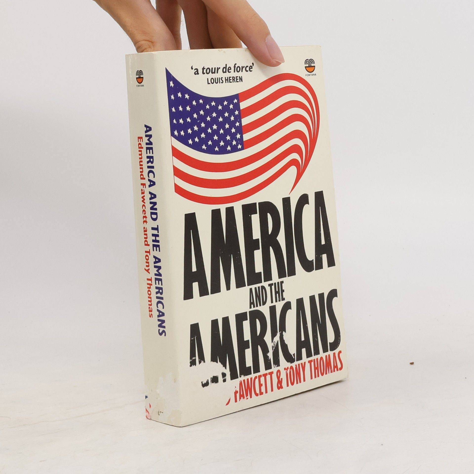 Edmund Fawcett America and the Americans