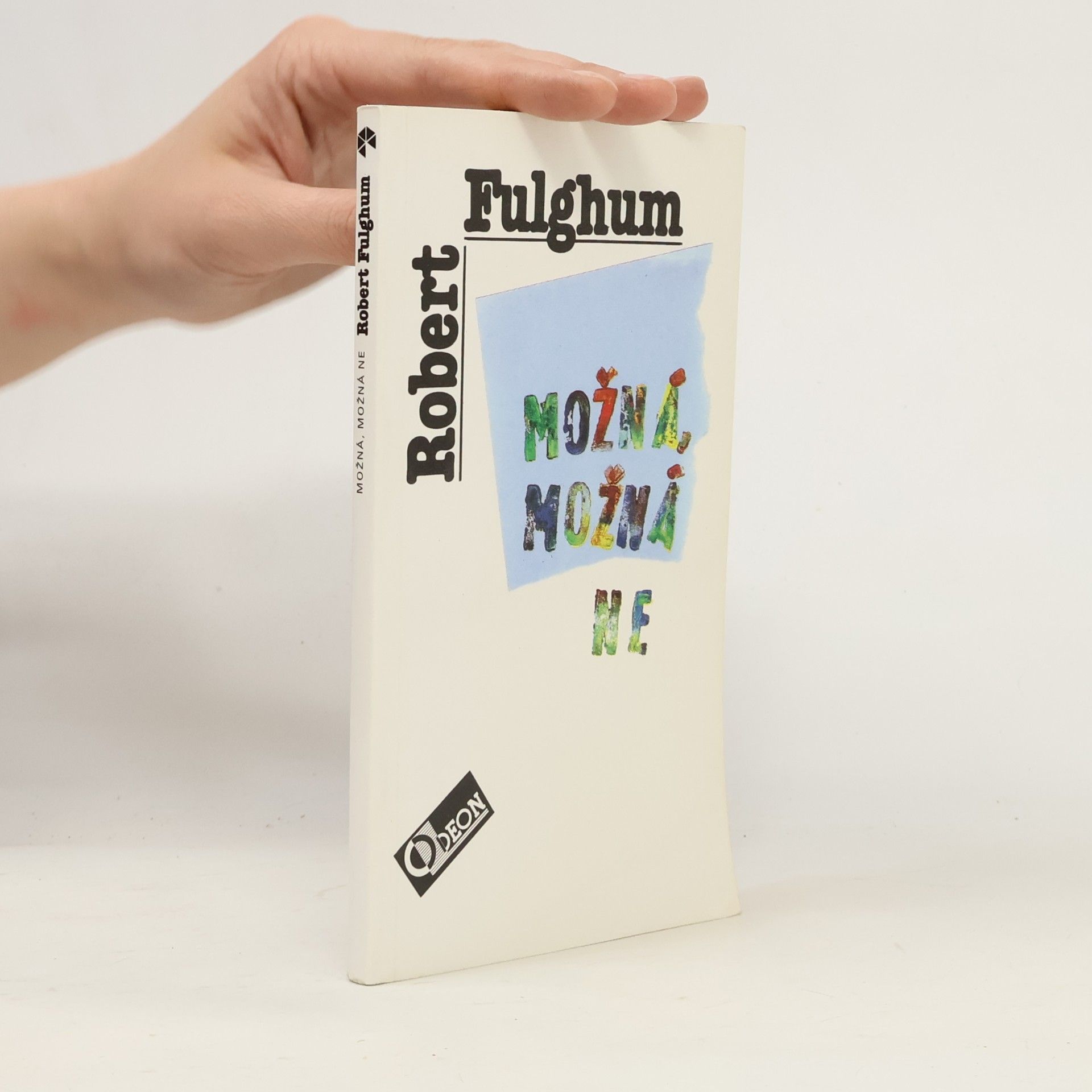 Robert Fulghum Možná, možná ne