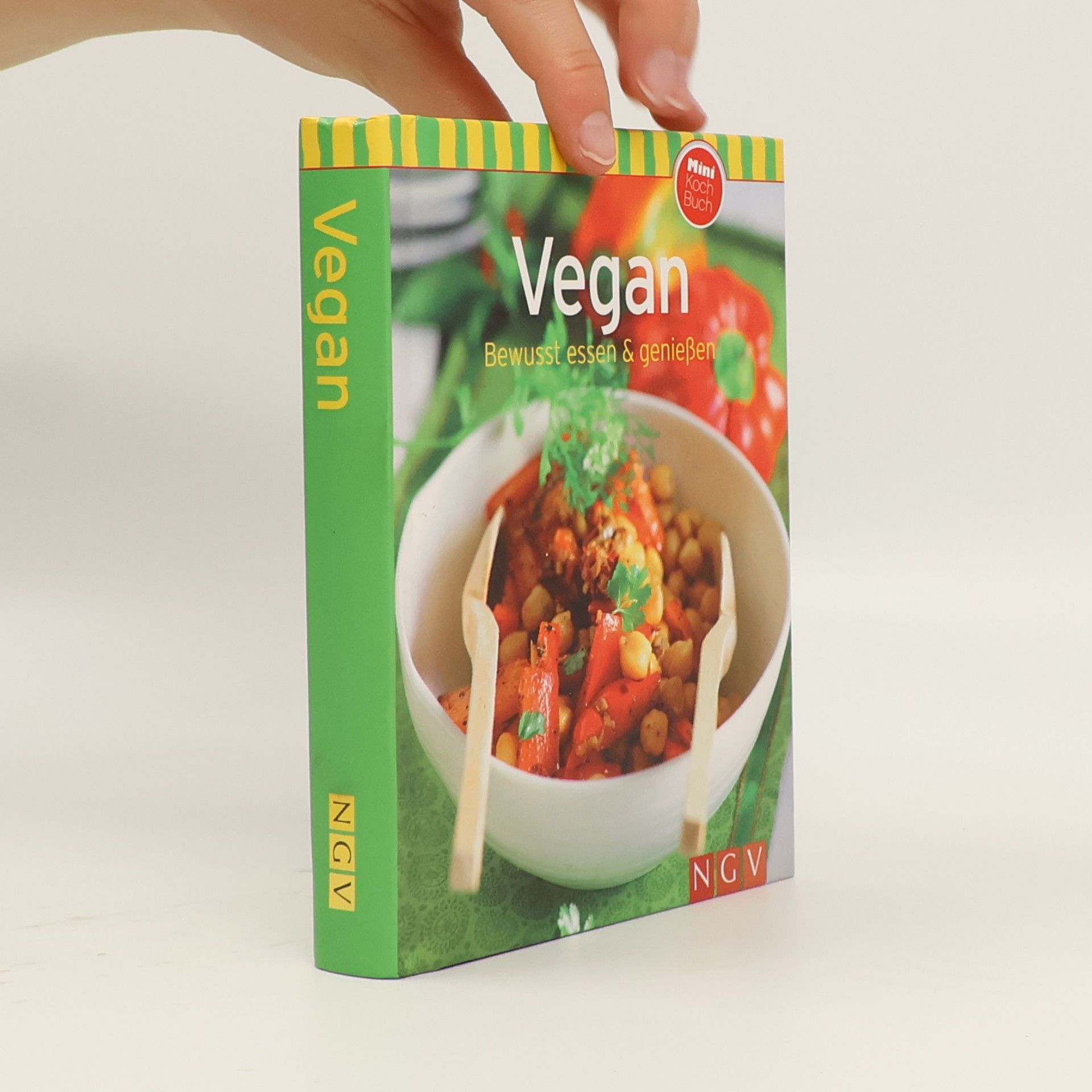 Autorenkollektiv Vegan: Bewusst essen & genießen