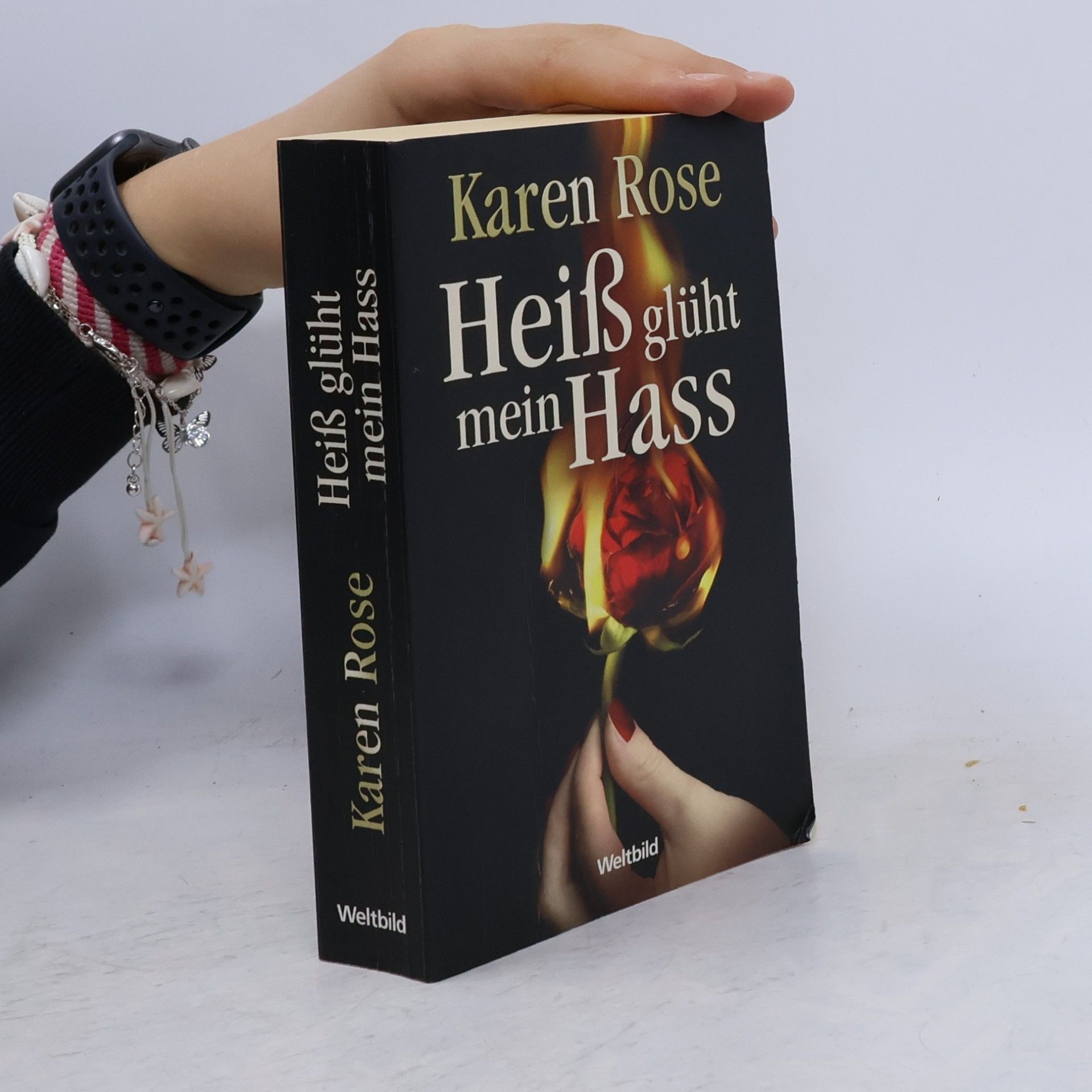 Karen Rose Heiß glüht mein Hass