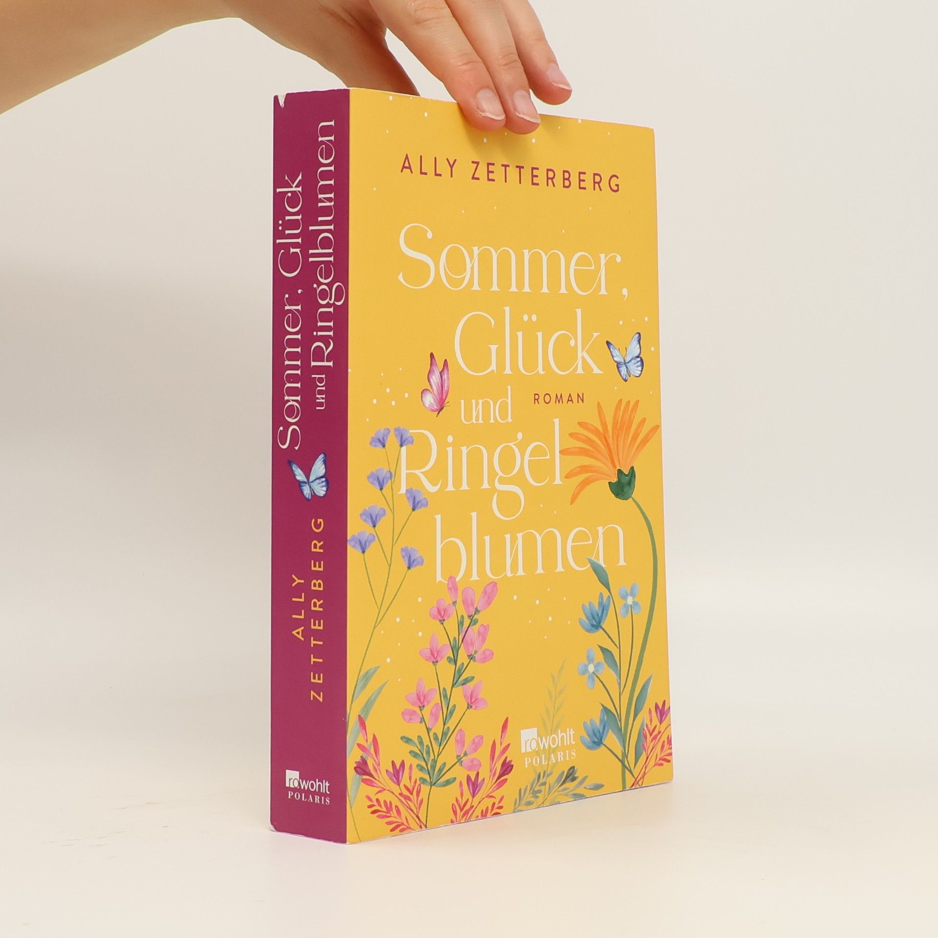 Ally Zetterberg Sommer, Glück und Ringelblumen