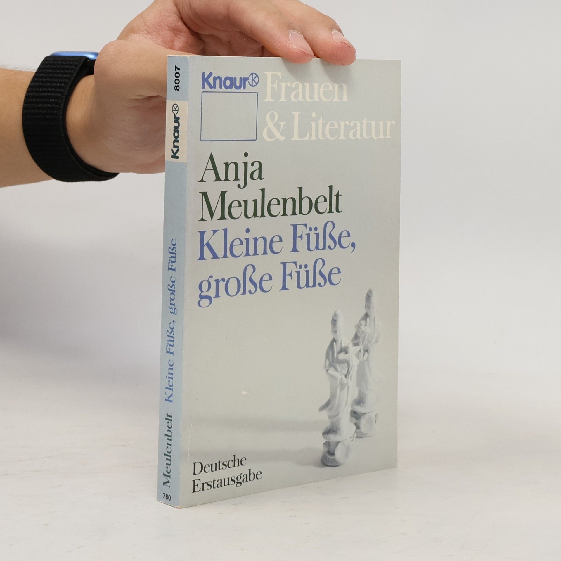 Anja Meulenbelt Kleine Füsse, grosse Füsse
