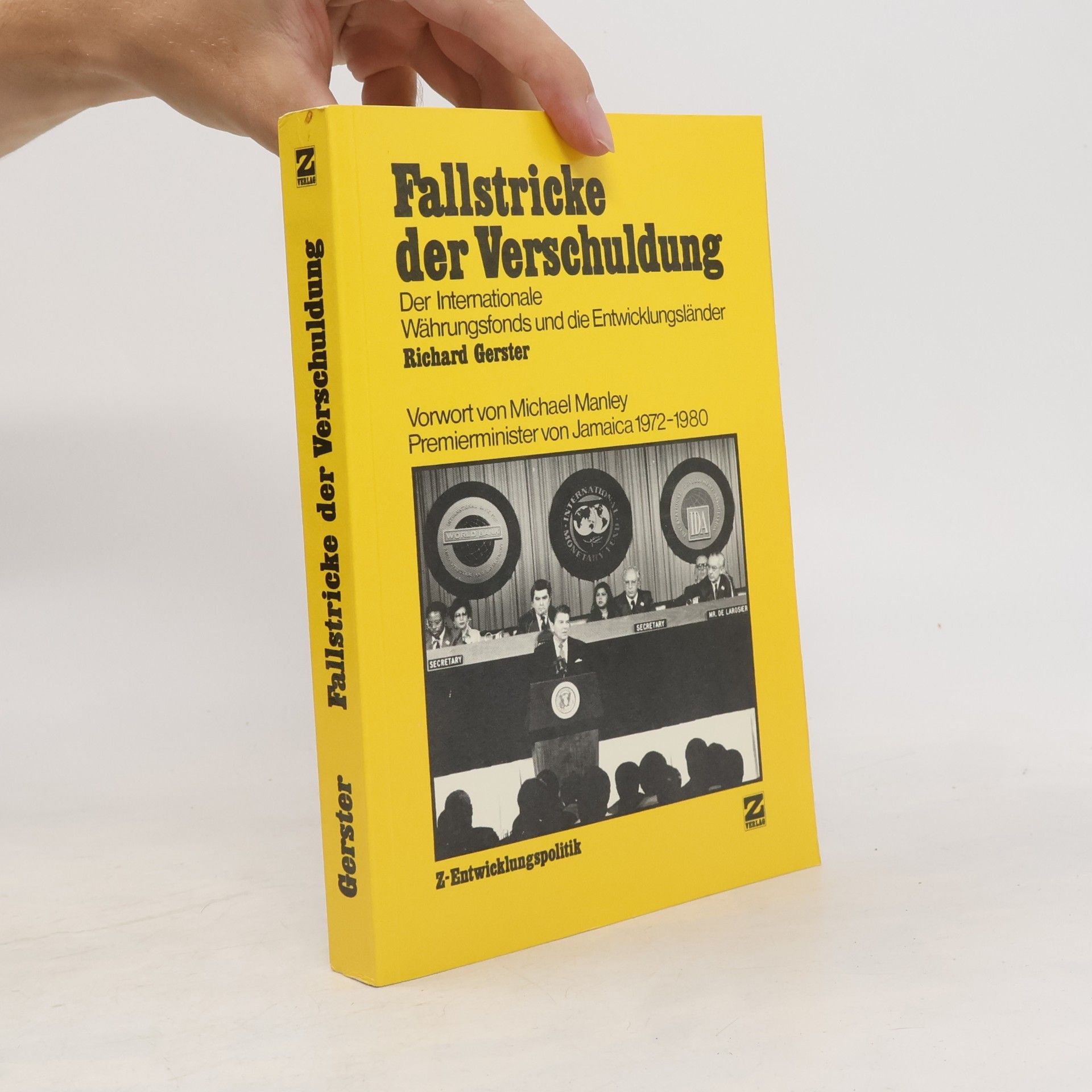 Michael S. Manley Z-Entwicklungspolitik: Fallstricke der Verschuldung