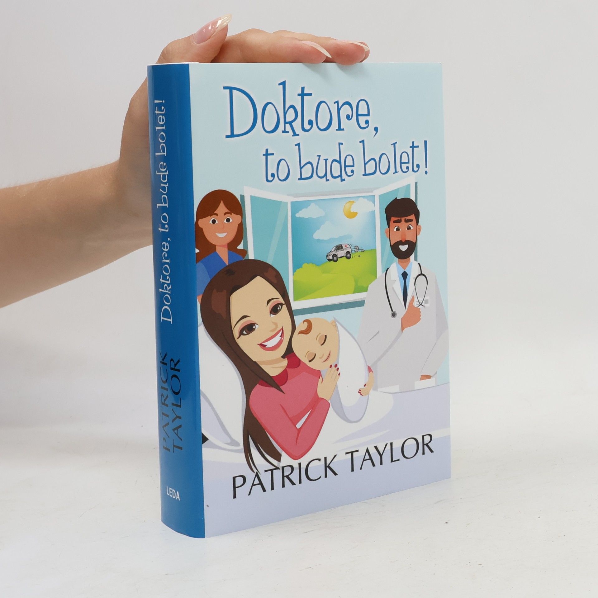 Patrick Taylor Doktore, to bude bolet!