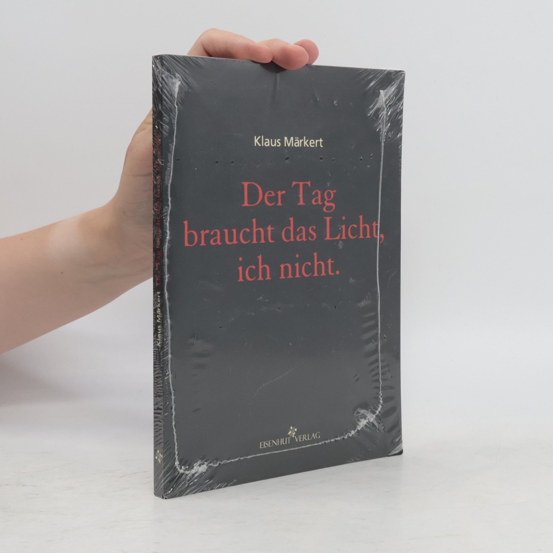 Der Tag braucht das Licht, ich nicht