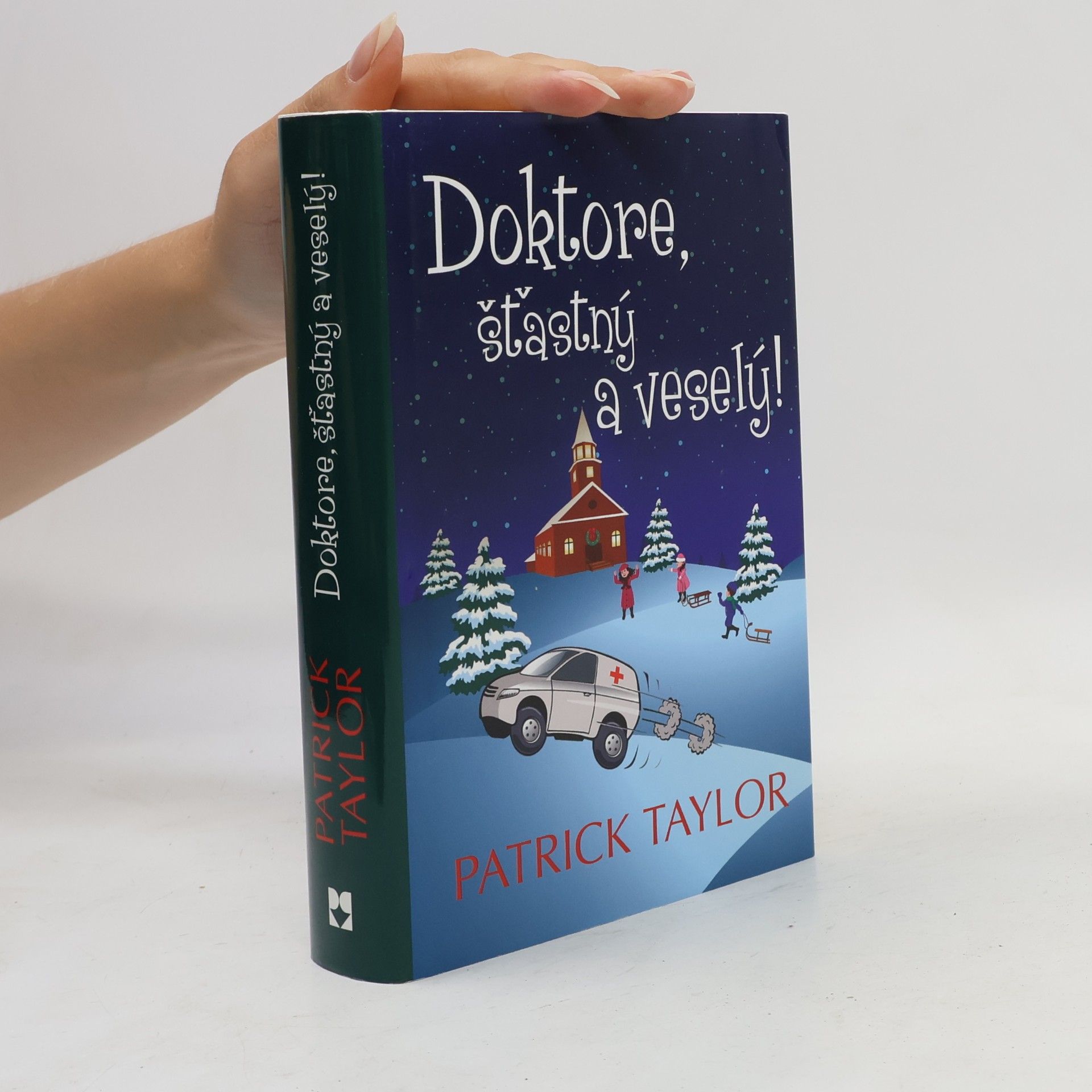 Patrick Taylor Doktore, šťastný a veselý!