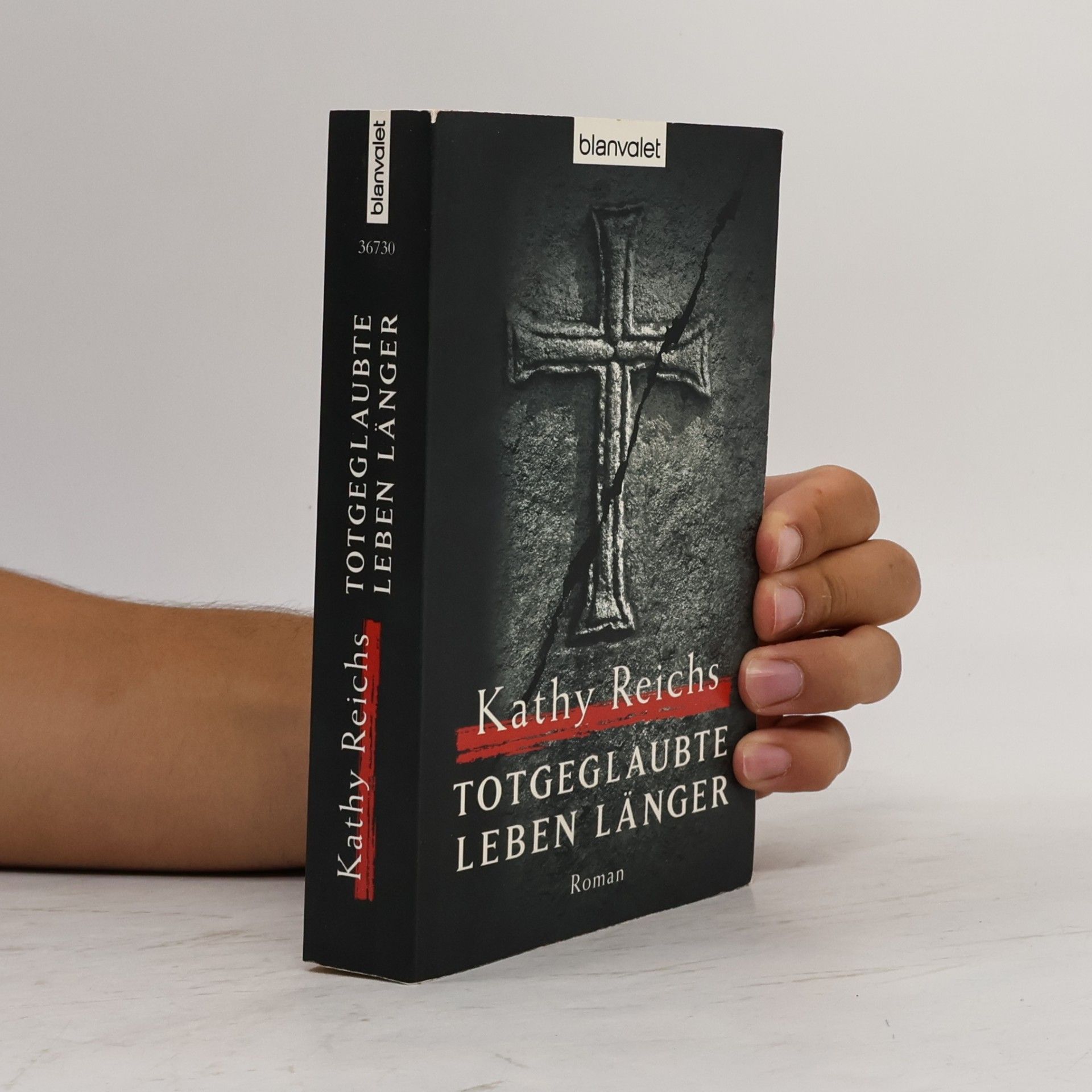 Kathy Reichs Totgeglaubte leben länger