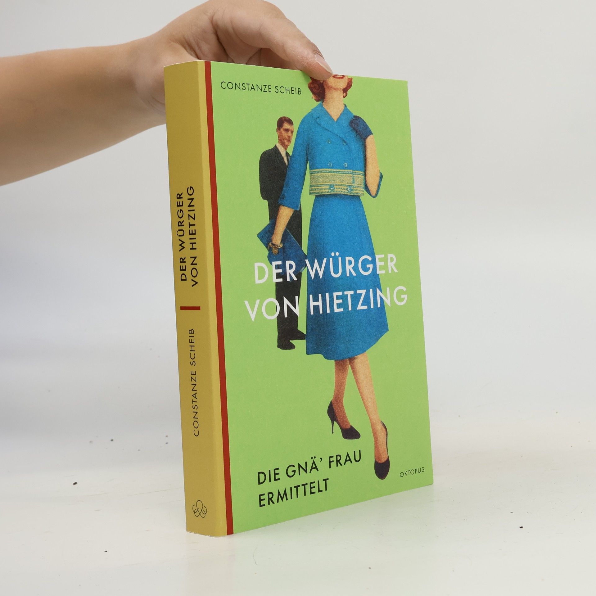 Constanze Scheib Der Würger von Hietzing