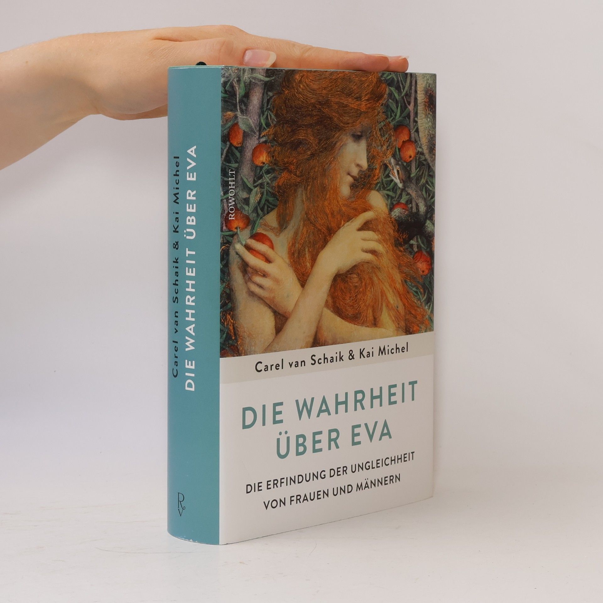 Carel van Schaik Die Wahrheit über Eva