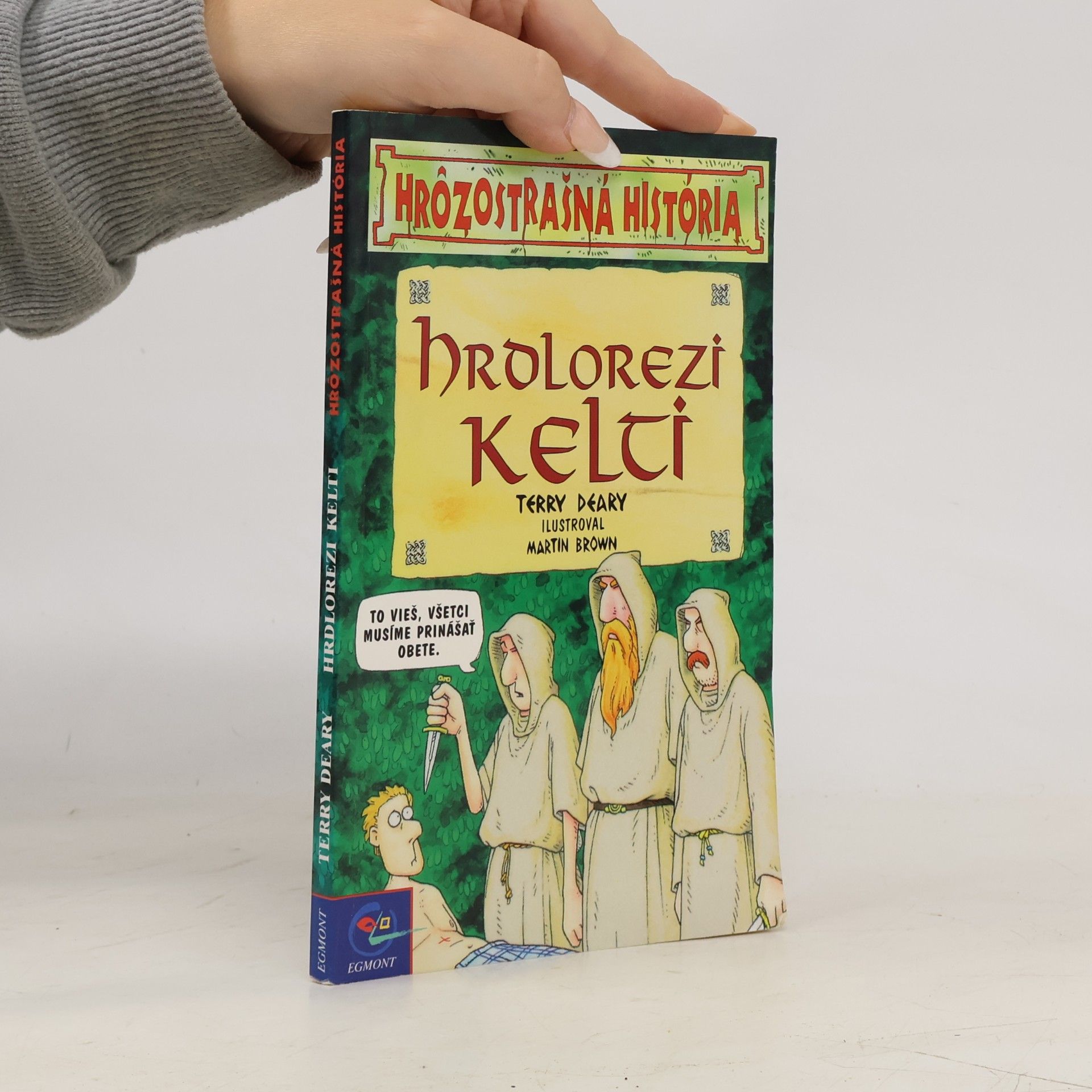Terry Deary Hrdlorezi kelti - hrôzostrašná história