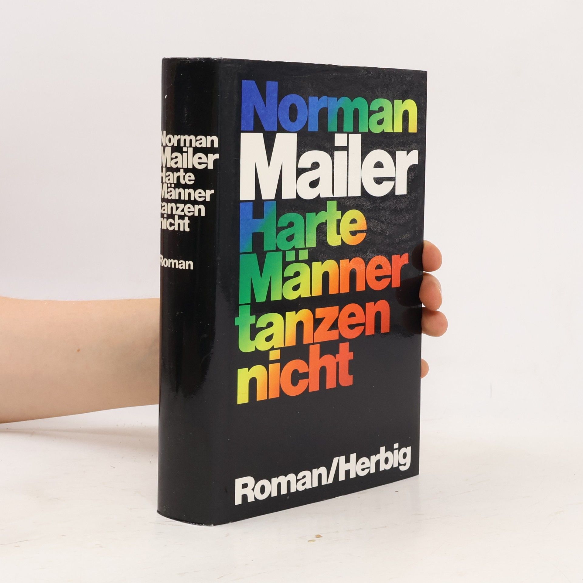 Norman Mailer Harte Männer tanzen nicht