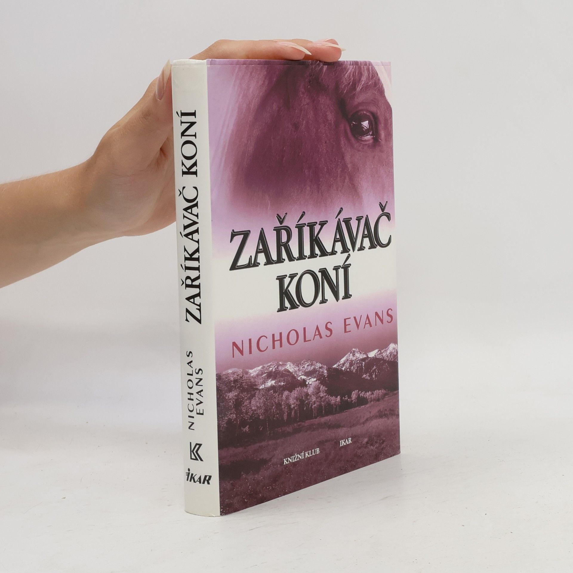 Nicholas Evans Zaříkávač koní