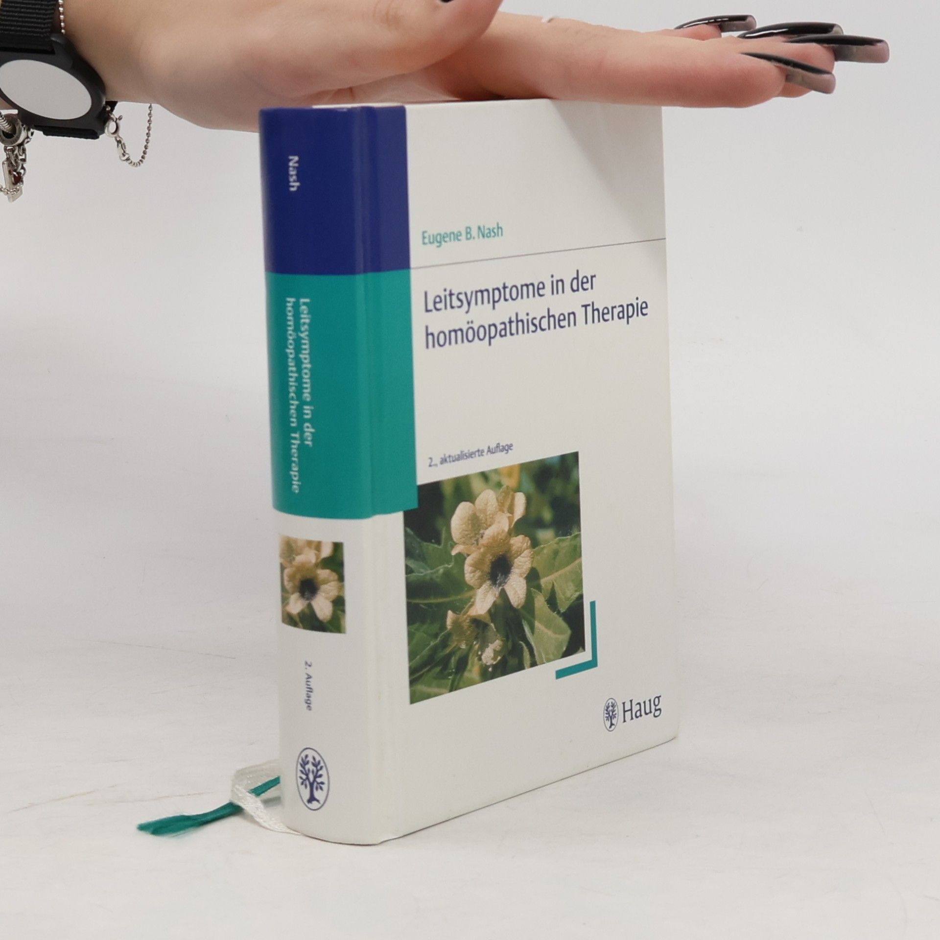 Eugene B. Nash Leitsymptome in der homöopathischen Therapie