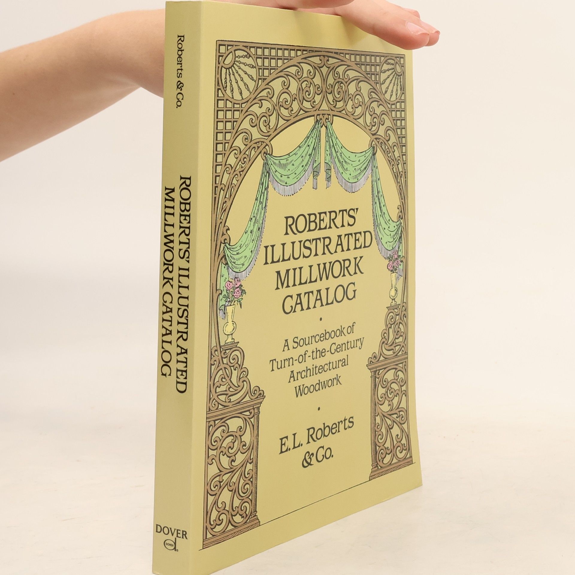 Roberts & Co. Roberts' Illustrated Millwork Catalog