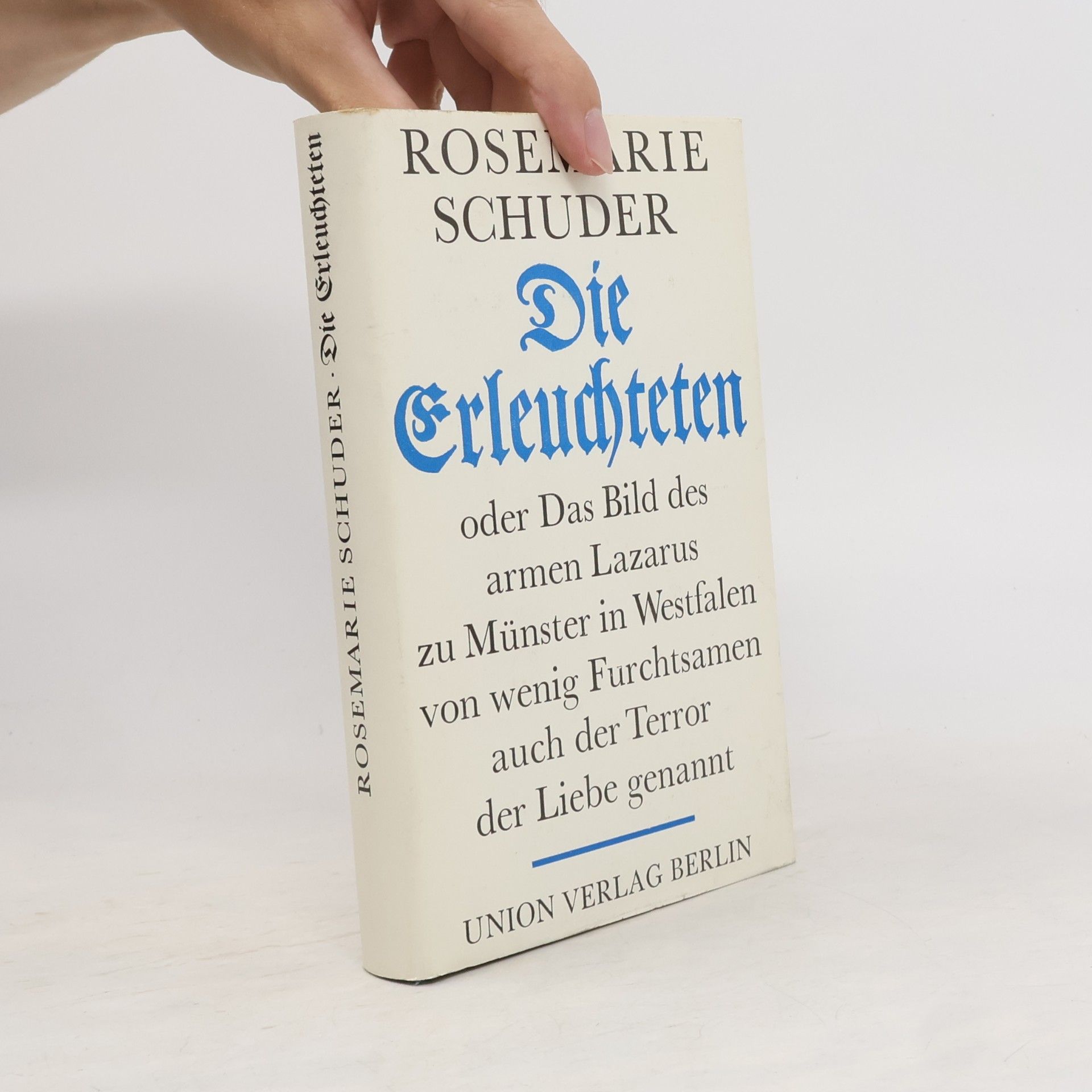 Rosemarie Schuder Die Erleuchteten
