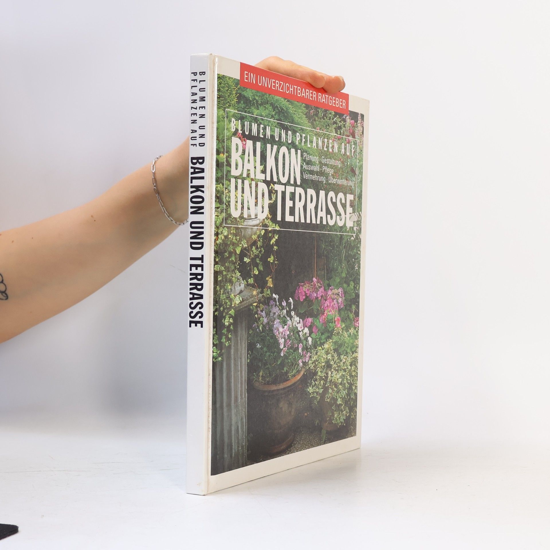 Autores varios Blumen und Pflanzen auf Balkon und Terrasse