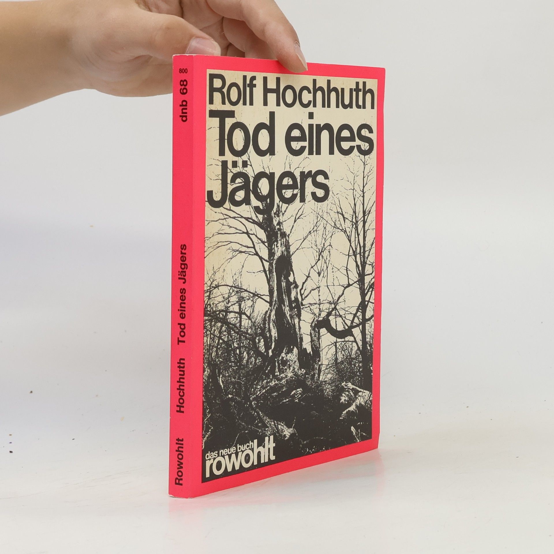 Rolf Hochnuth Tod eines Jägers