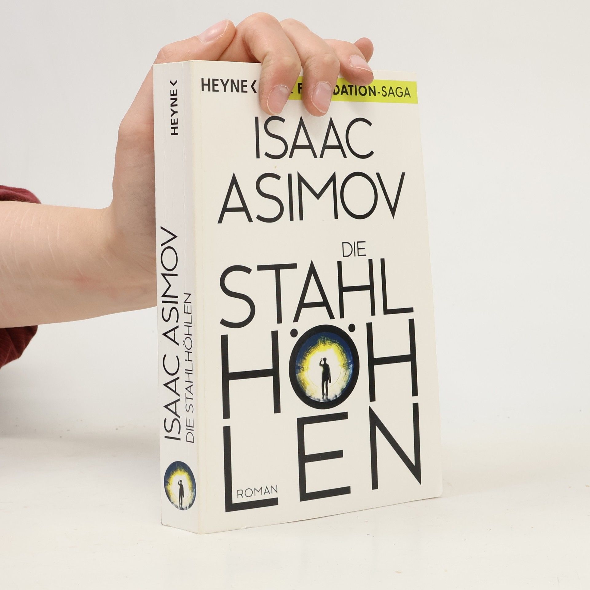 Isaac Asimov Die Stahlhöhlen