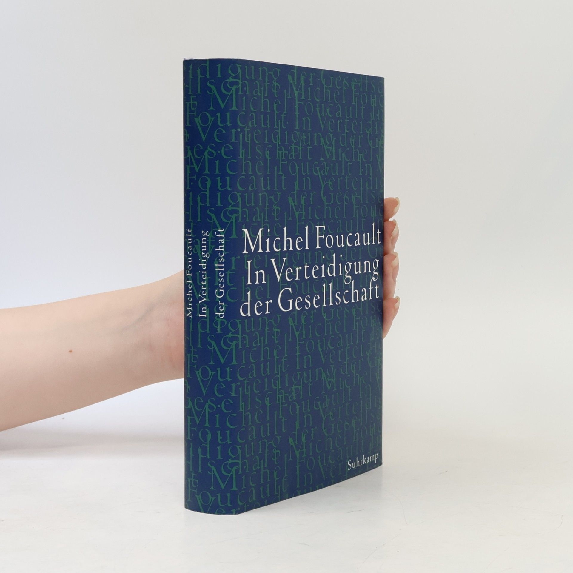 Michel Foucault In Verteidigung der Gesellschaft