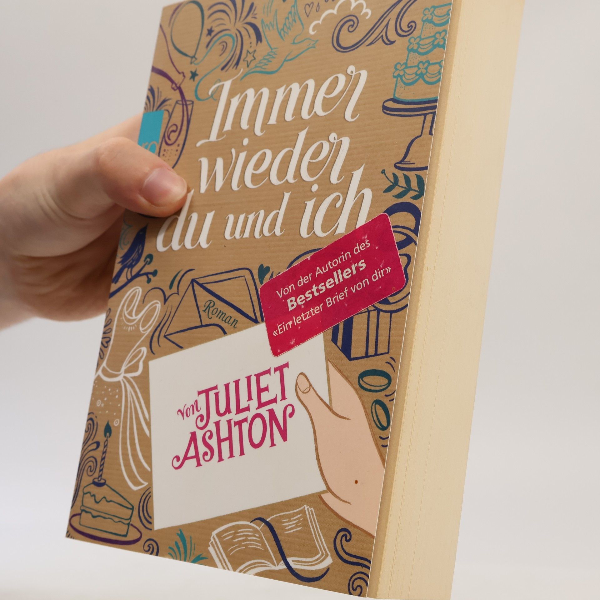 Juliet Ashton Immer wieder du und ich