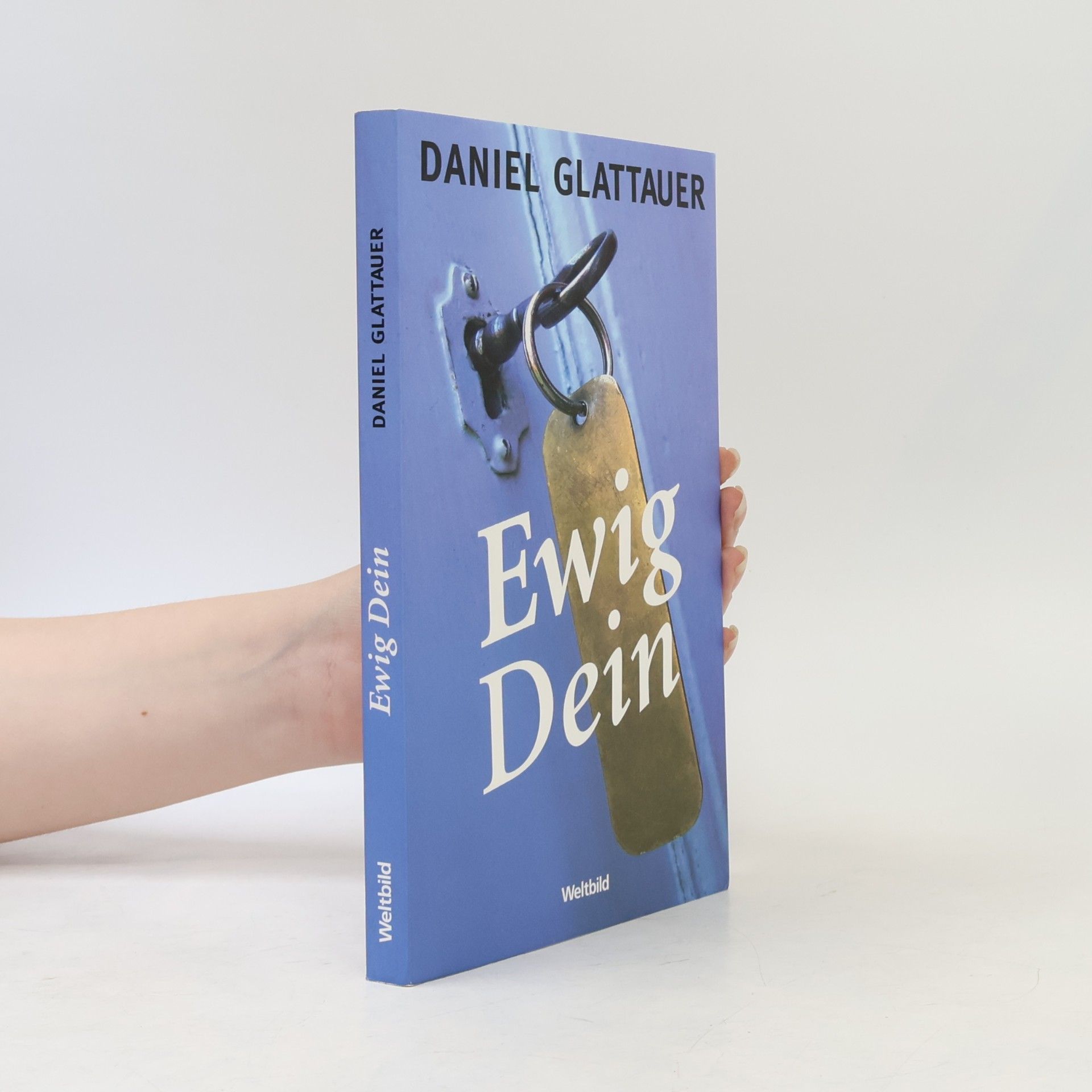 Daniel Glattauer Ewig Dein