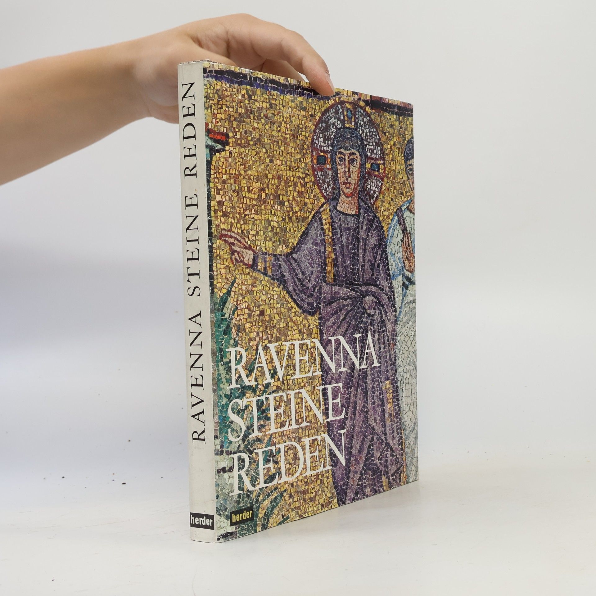 Ravenna. Steine Reden