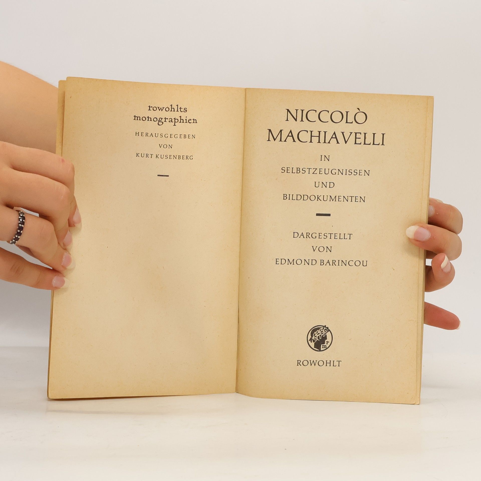 Edmond Barincou Niccolò Machiavelli in Selbstzeugnissen und Bilddokumenten