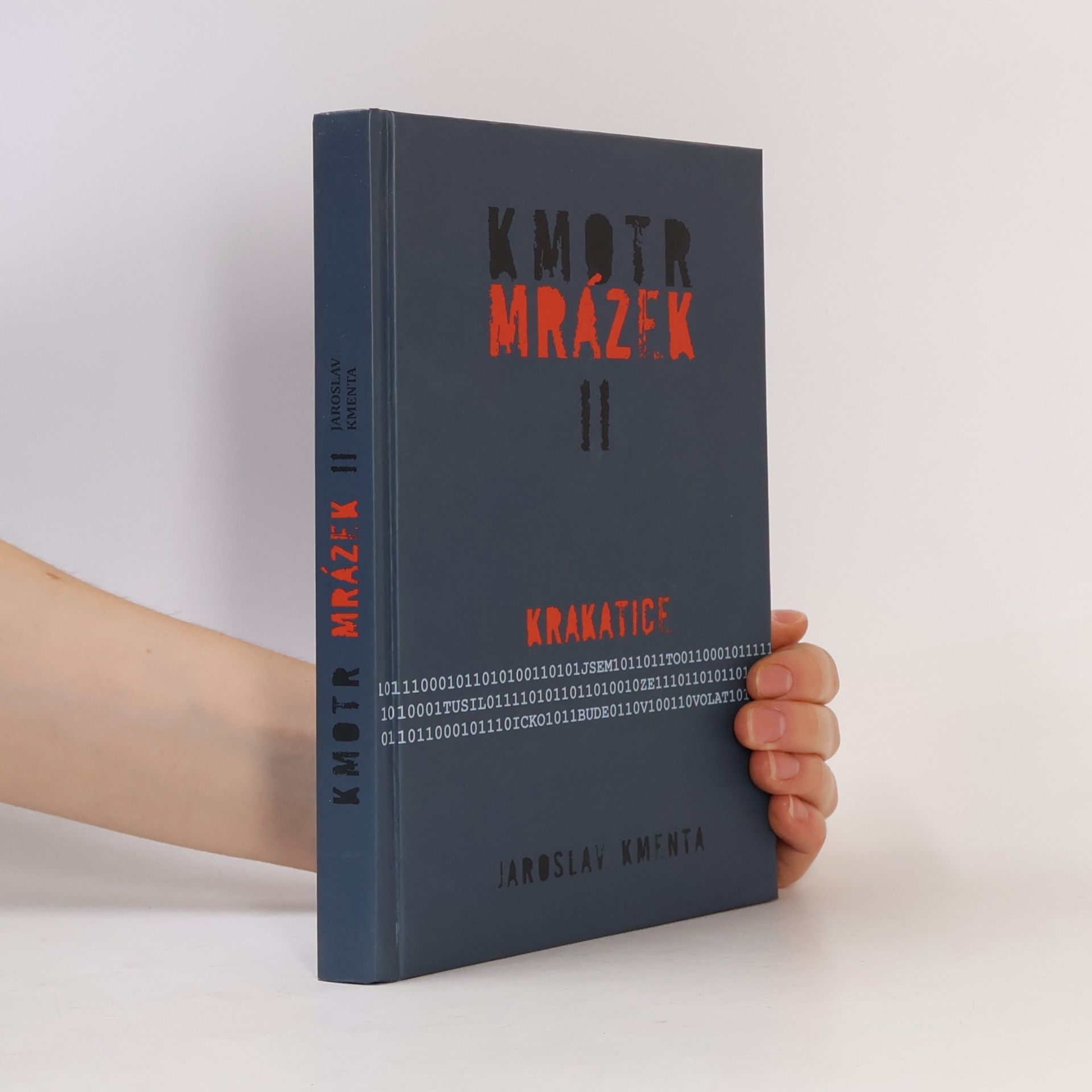 Jaroslav Kmenta Kmotr Mrázek II: Krakatice