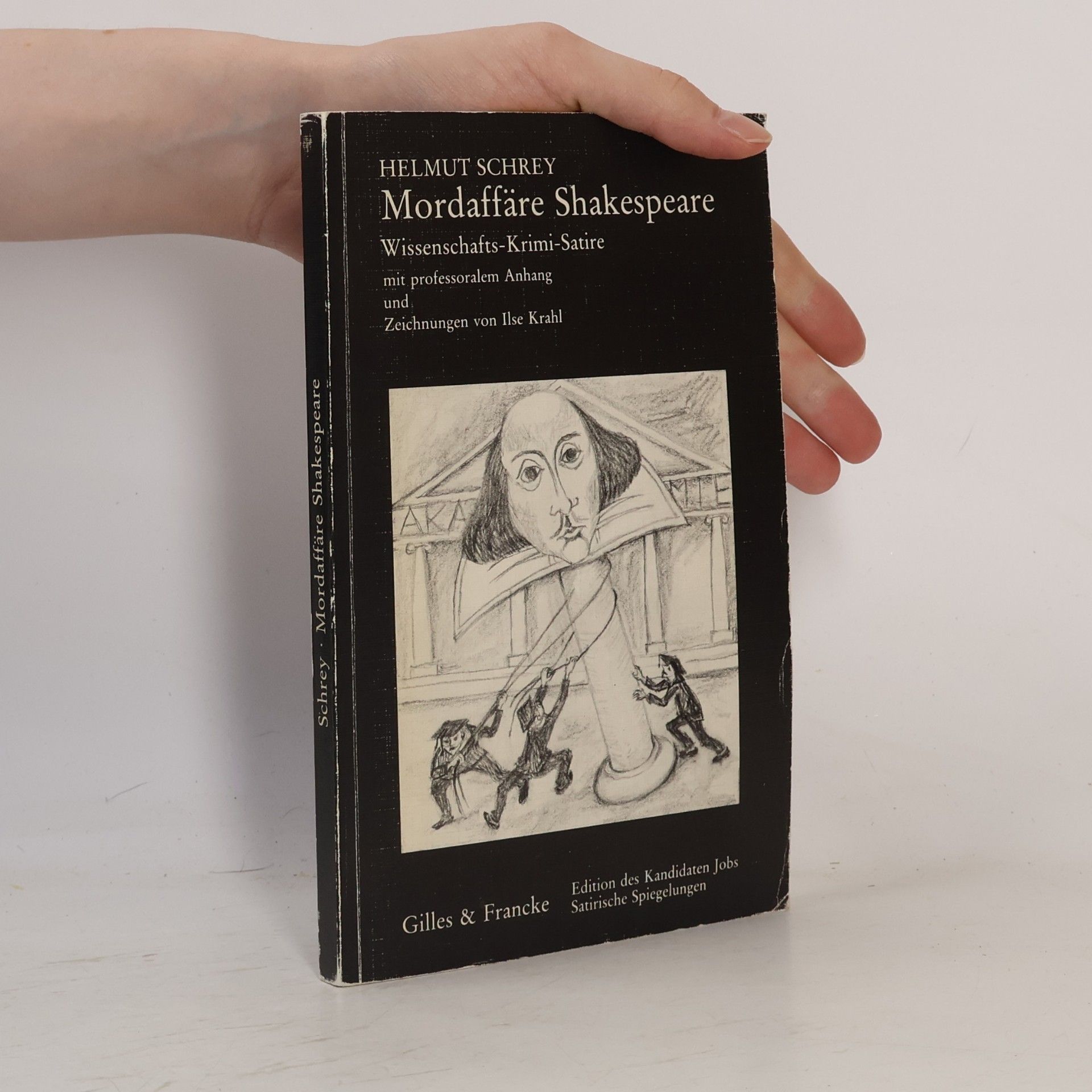 Ilse Krahl Mordaffäre Shakespeare. Wissenschafts-Krimi-Satire mit professoralem Anhang