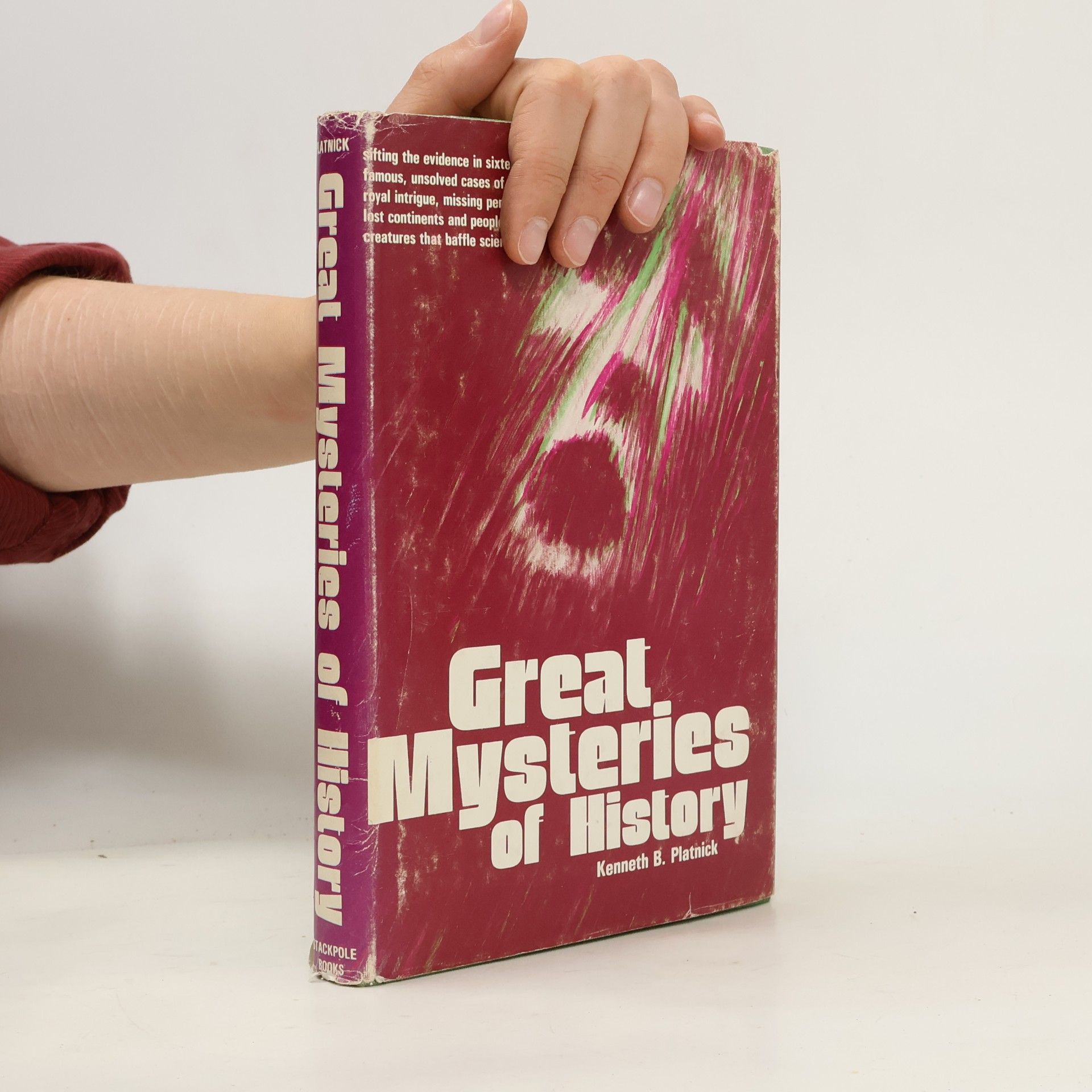 Kenneth B. Platnick Great Mysteries of History