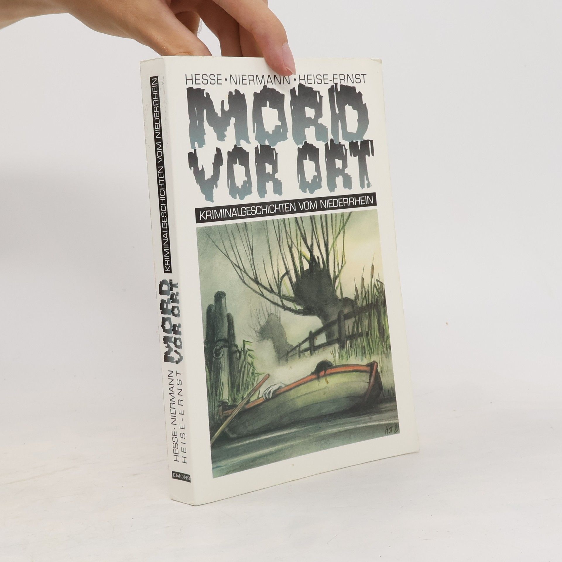 Thomas Hesse Mord vor Ort. Kriminalgeschichten vom Niederrhein
