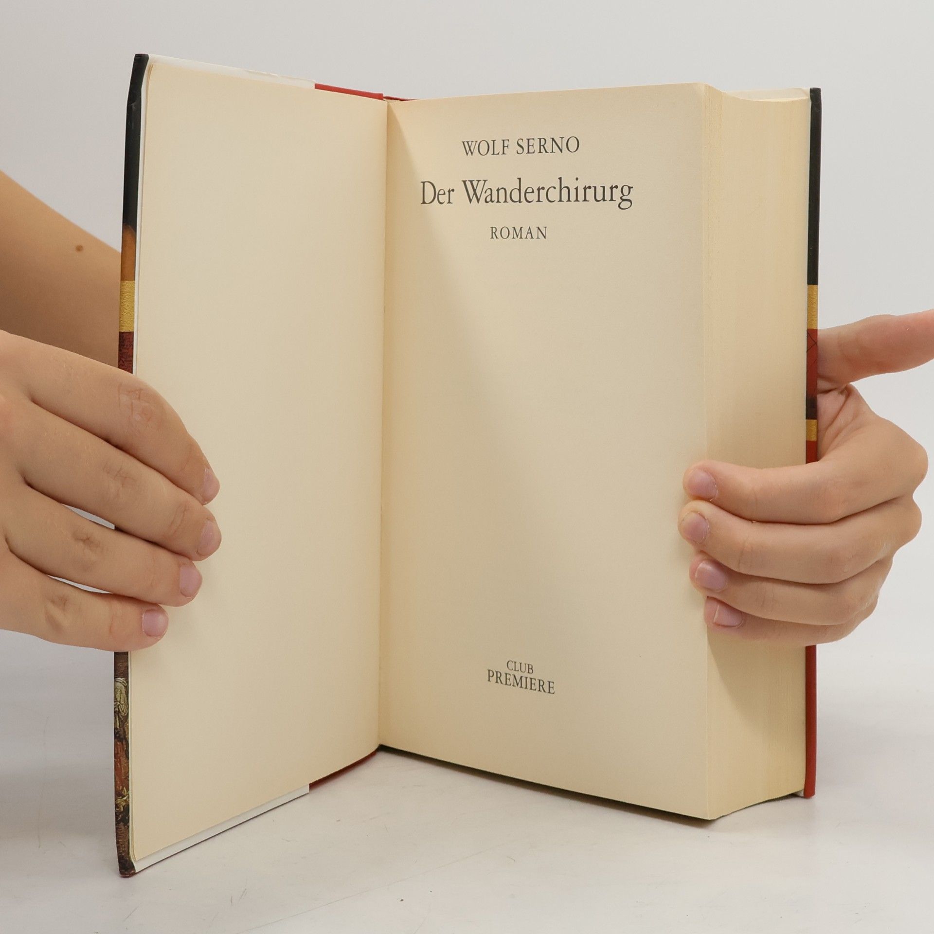 Wolf Serno Der Wanderchirurg