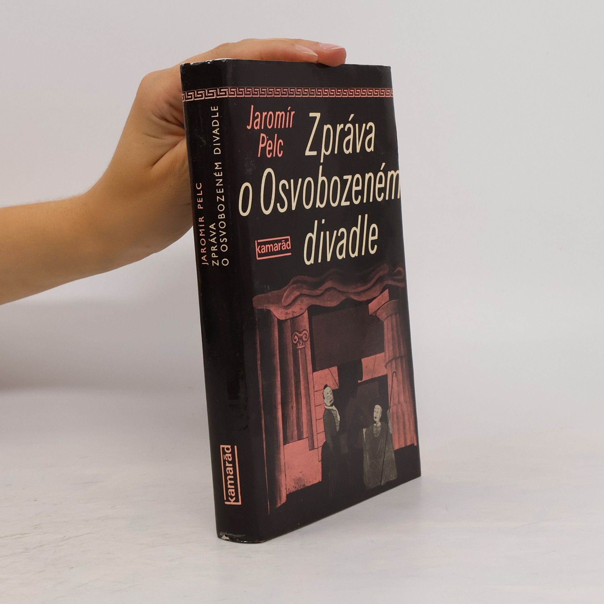 Jaromír Pelc Zpráva o Osvobozeném divadle