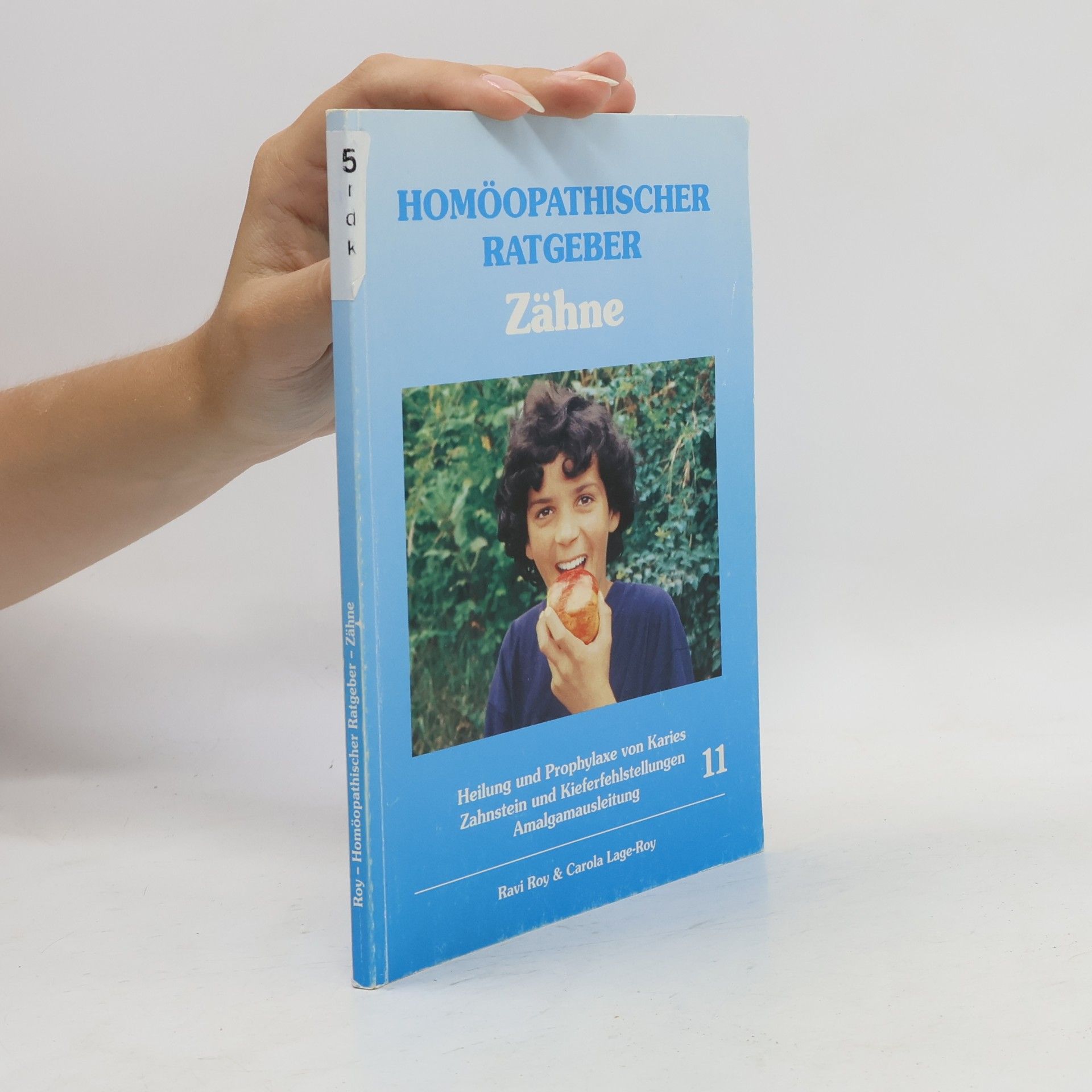 Ravi Roy Homöopathischer Ratgeber Zähne