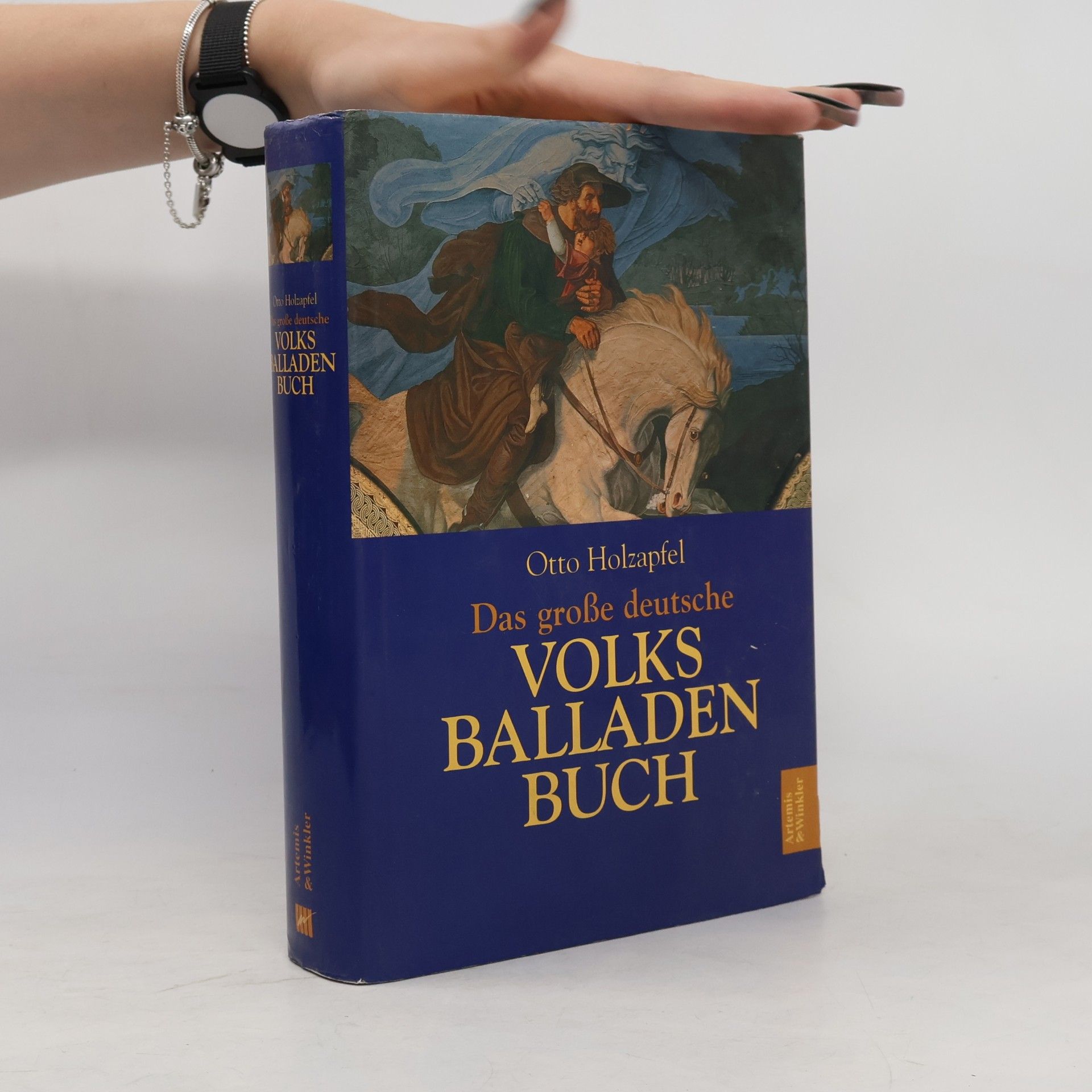 Otto Holzapfel Das große deutsche Volksballadenbuch