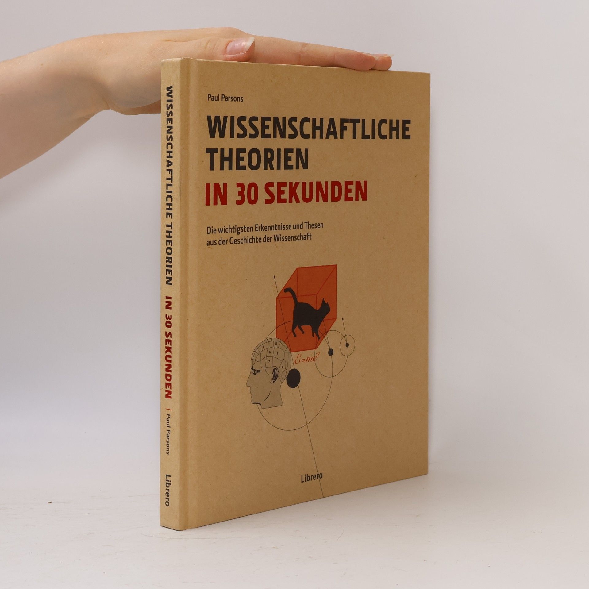 Paul Parsons Wissenschaftliche Theorien in 30 Sekunden