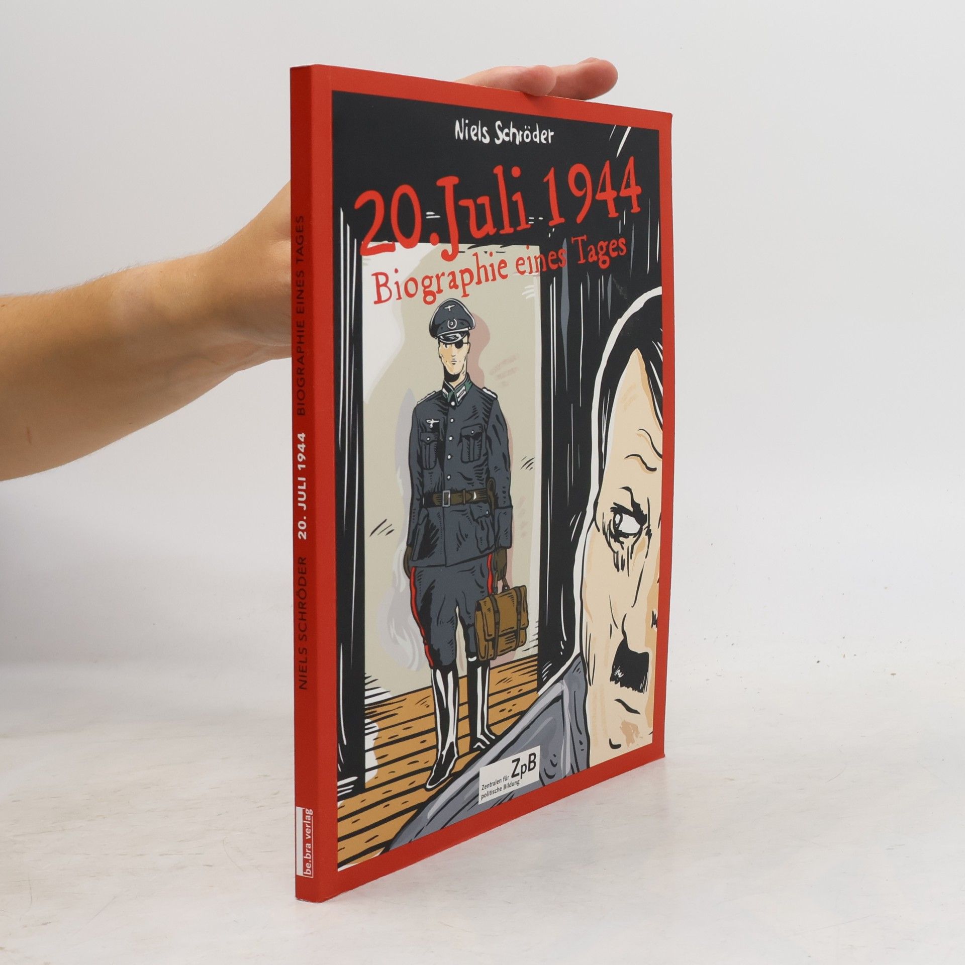 Niels Schröder 20. Juli 1944