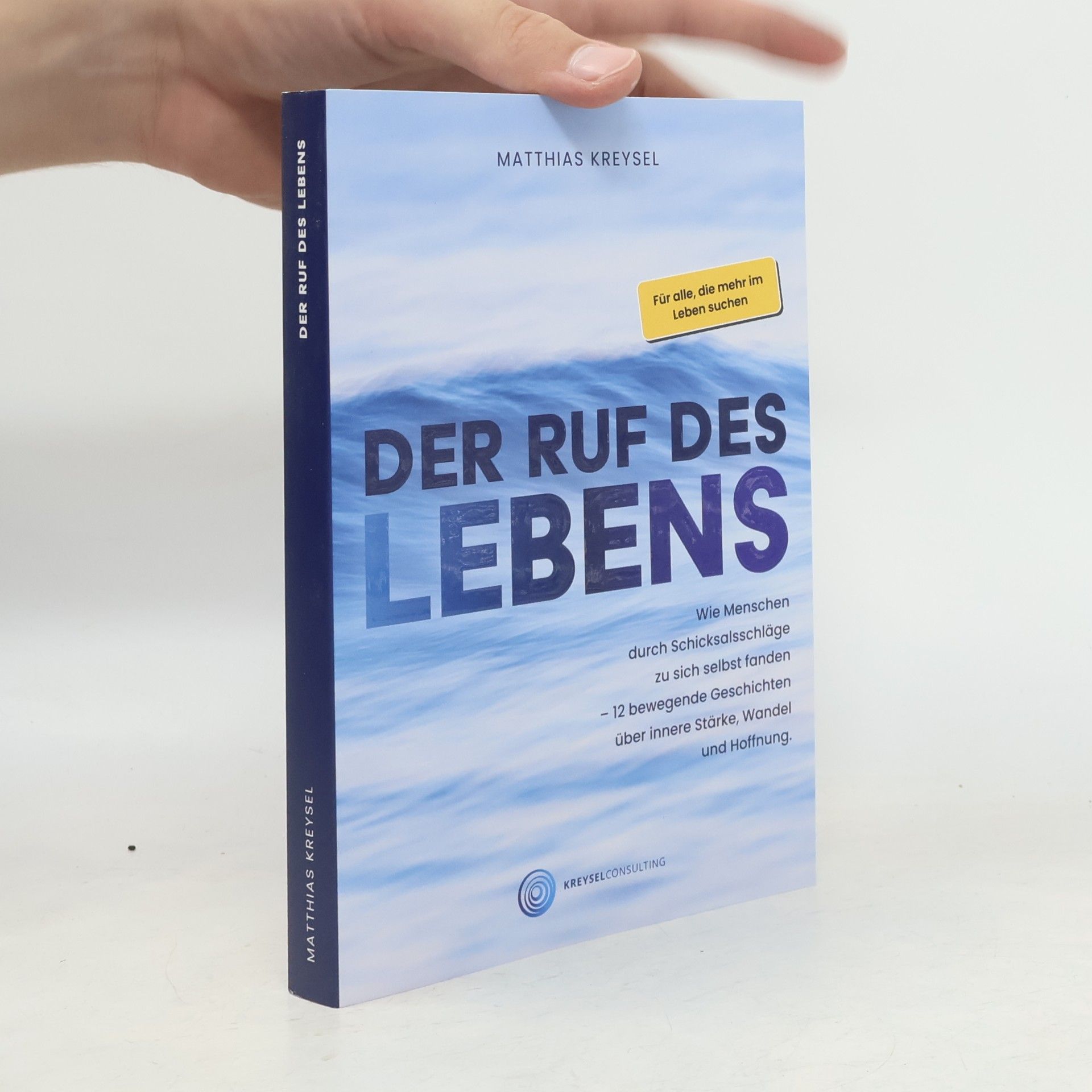 Matthias Kreysel Der Ruf des Lebens